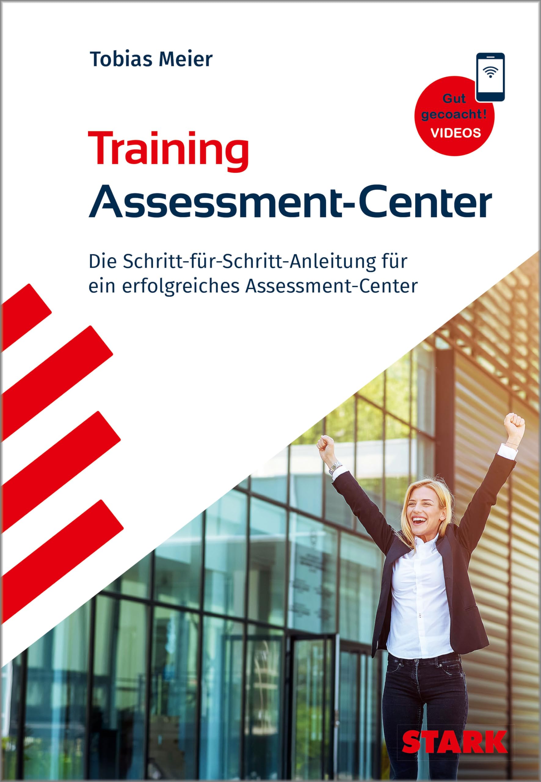 STARK Training - Assessment-Center (Einstellungs- und Einstiegstests)
