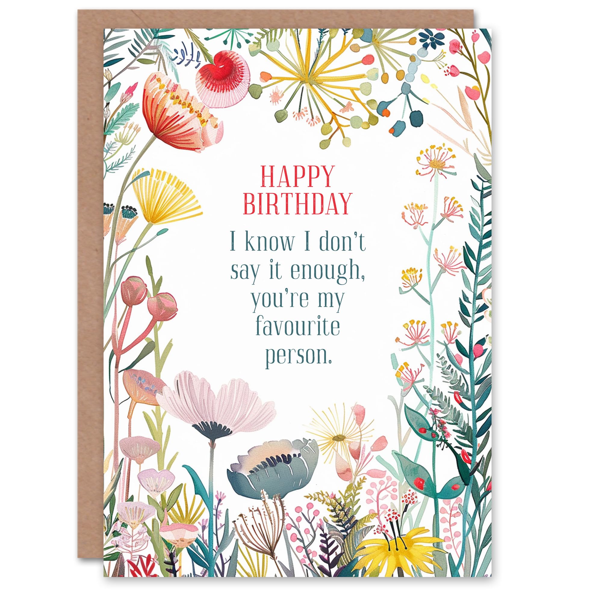 Artery8 Greeting Card You Are My Favourite Person Floral Flowers For Her Woman Wife Mum Sister Daughter Birthday Card
