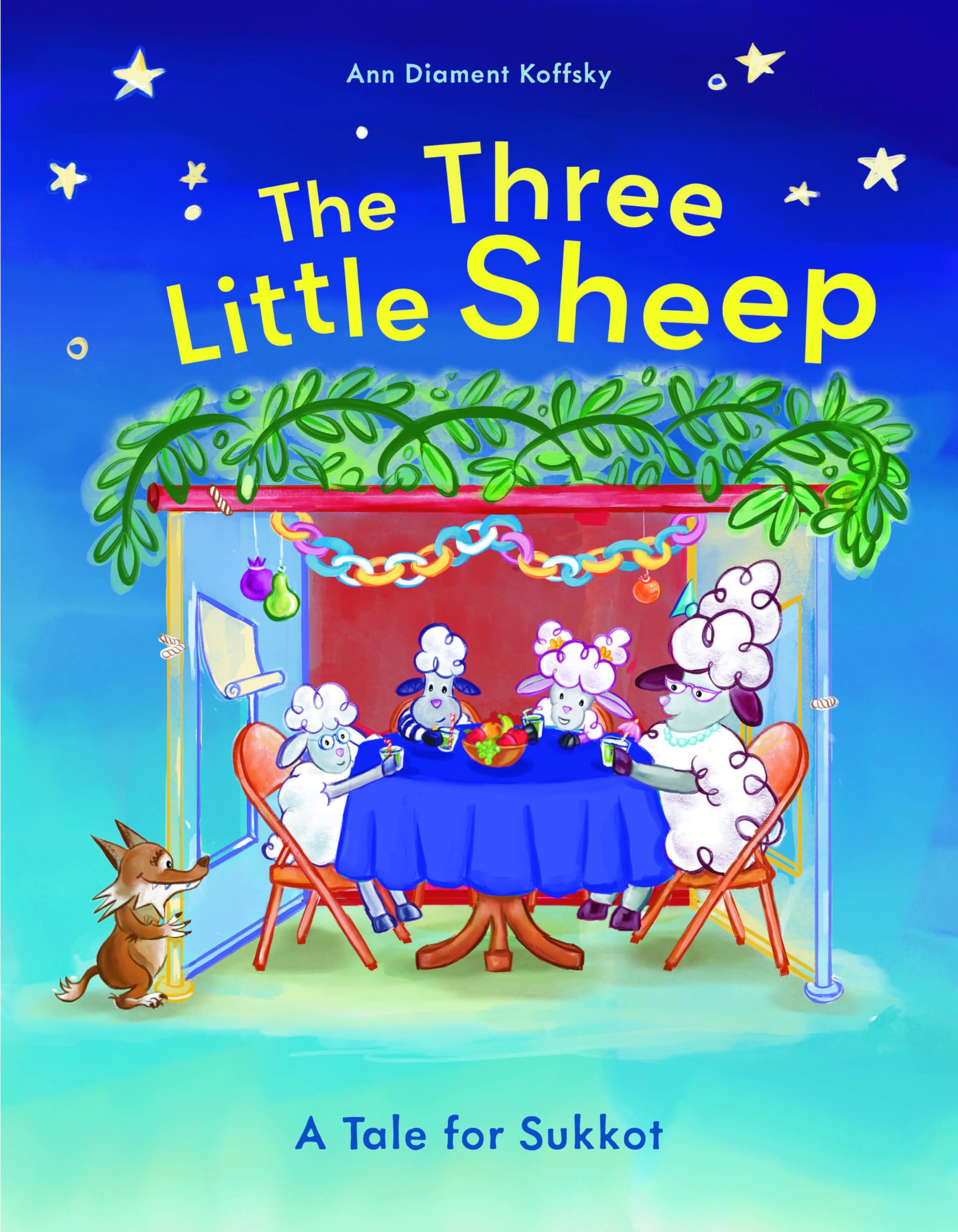 The Three Little Sheep: A Tale for Sukkot
