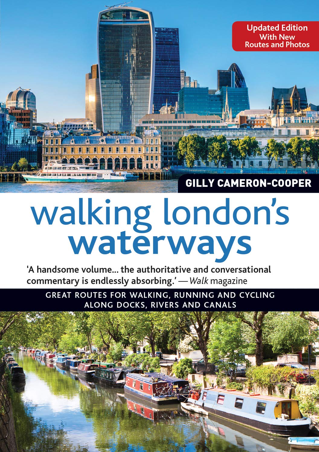 Walking London's Waterways, Updated Edition: Great Routes for Walking, Running, Cycling Along Docks, Rivers and Canals (IMM Lifestyle Books)