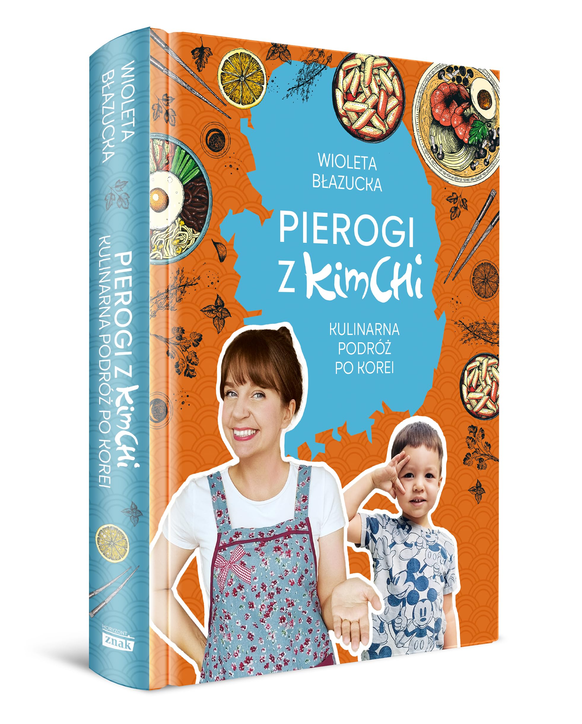 PIEROGI Z KIMCHI. KULINARNA PODRÓŻ PO KOREI