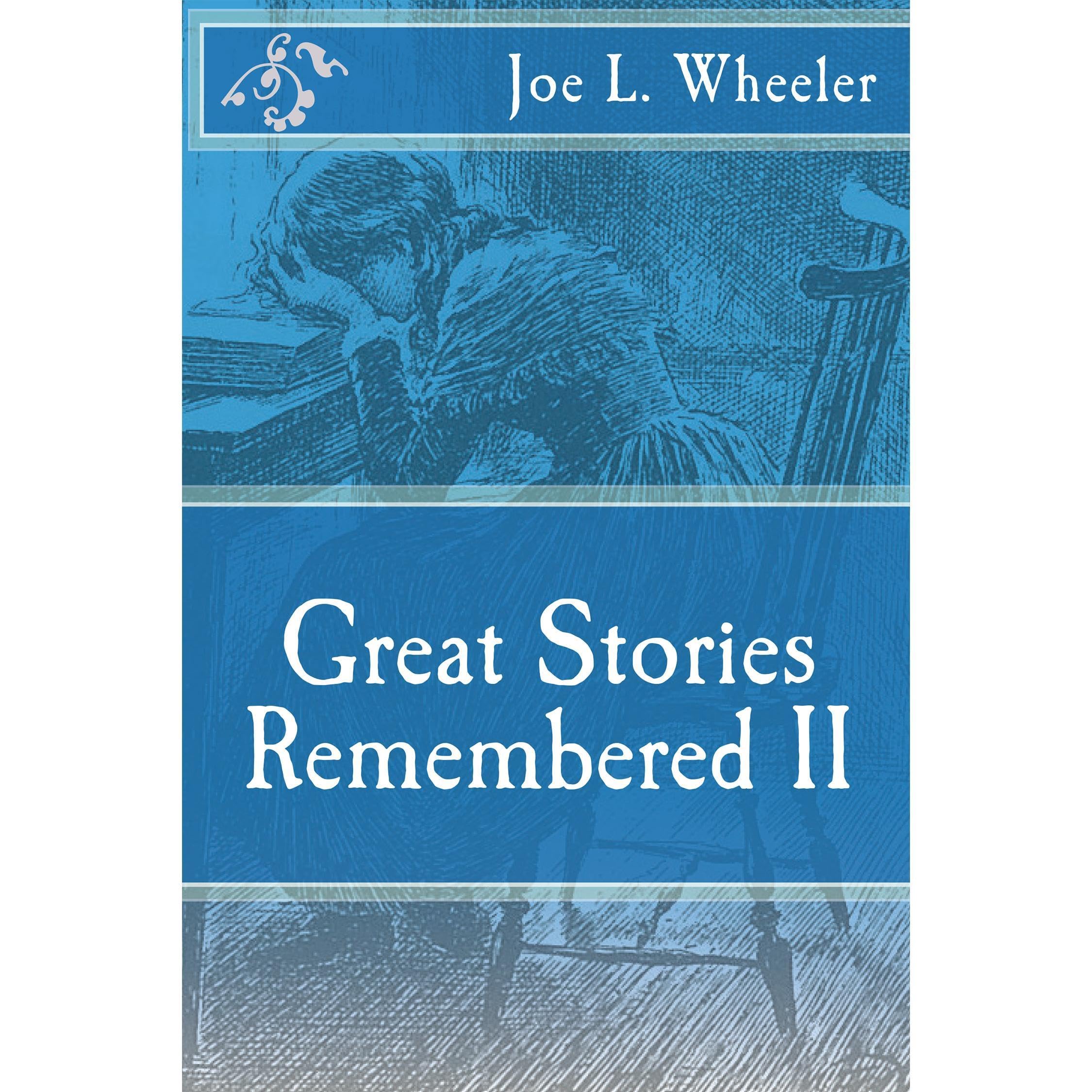 Great Stories Remembered II