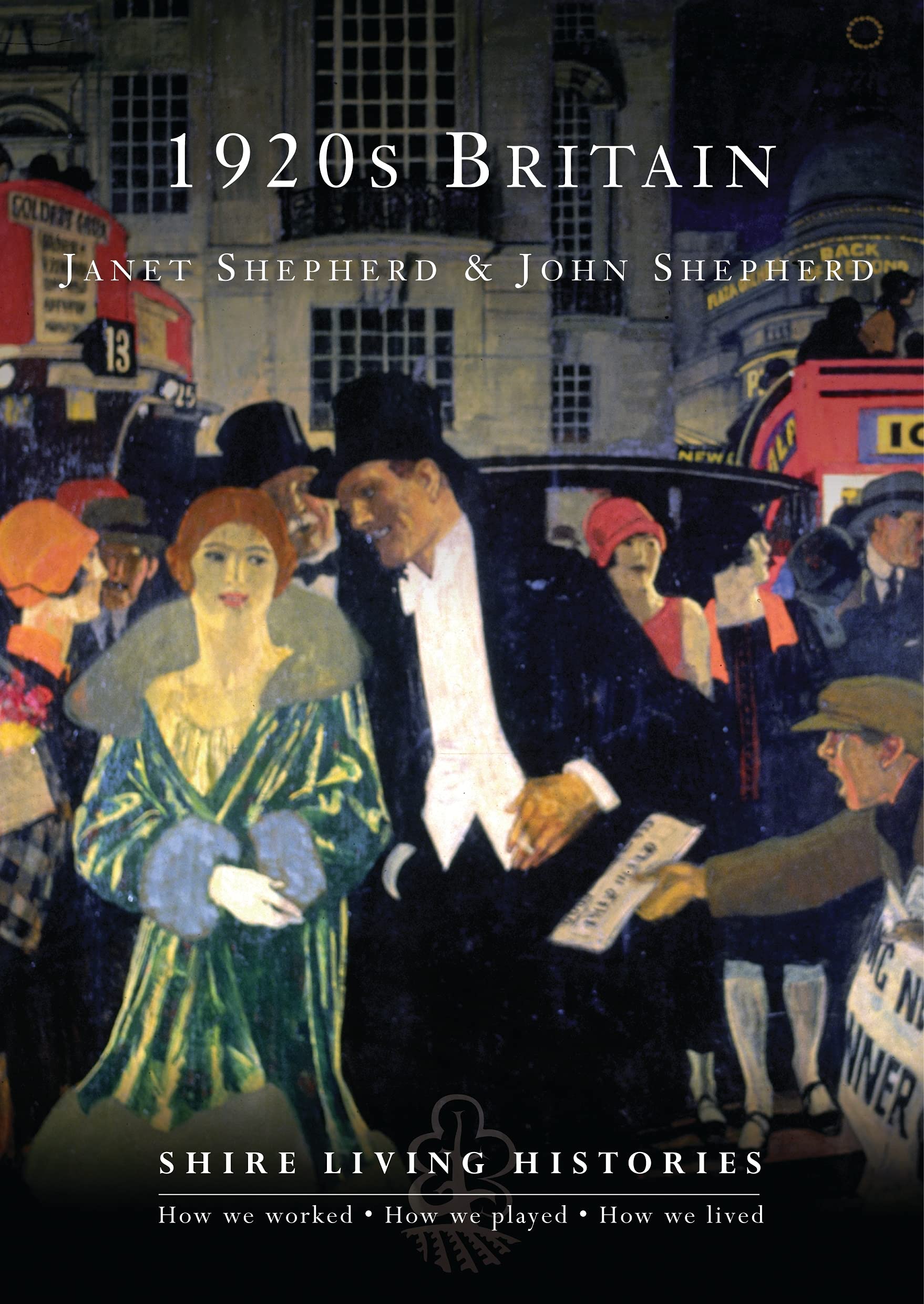 1920s Britain (Shire Living Histories). Shepherd, Shepherd, 9780747807926 New..#