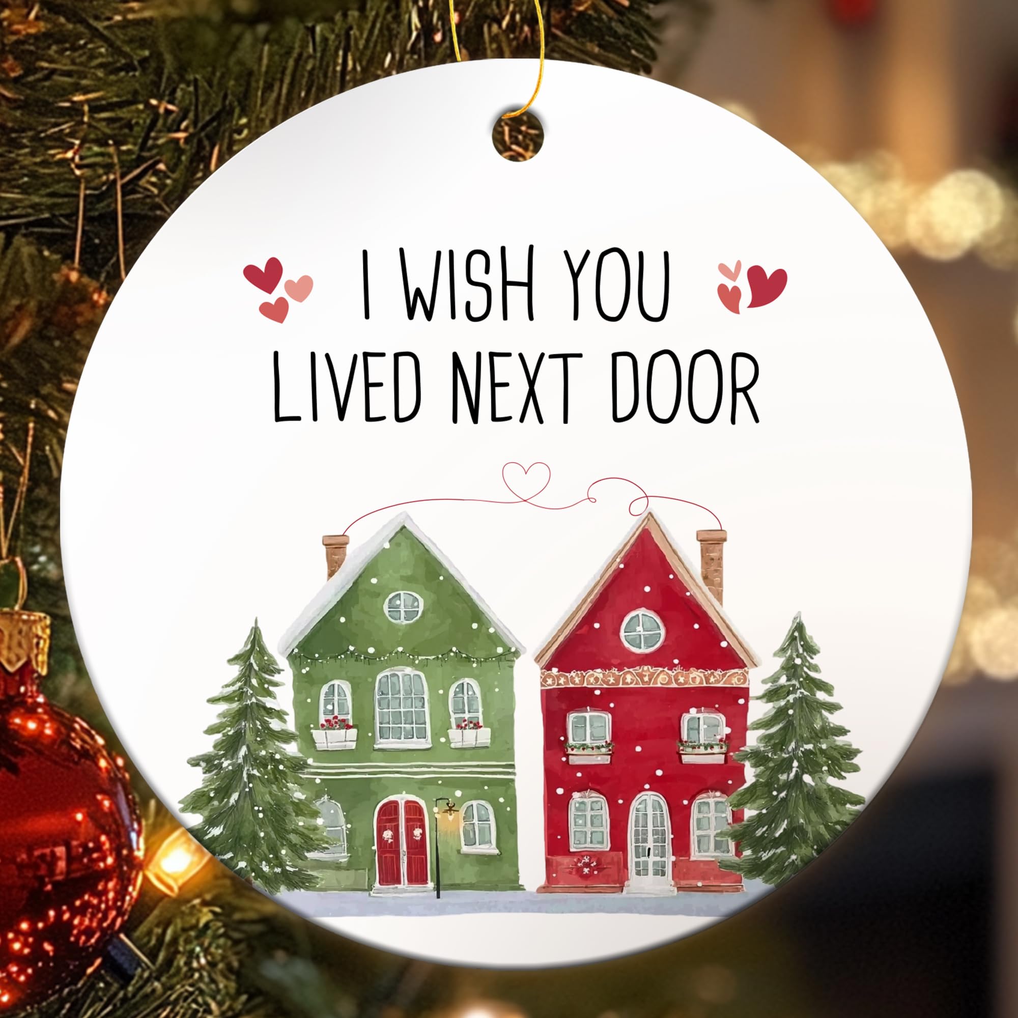 I Wish You Lived Next Door Christmas Ornament Gifts for Women Friends, Long Distance Friendship 2025 Ornaments for Christmas Tree, Ceramic