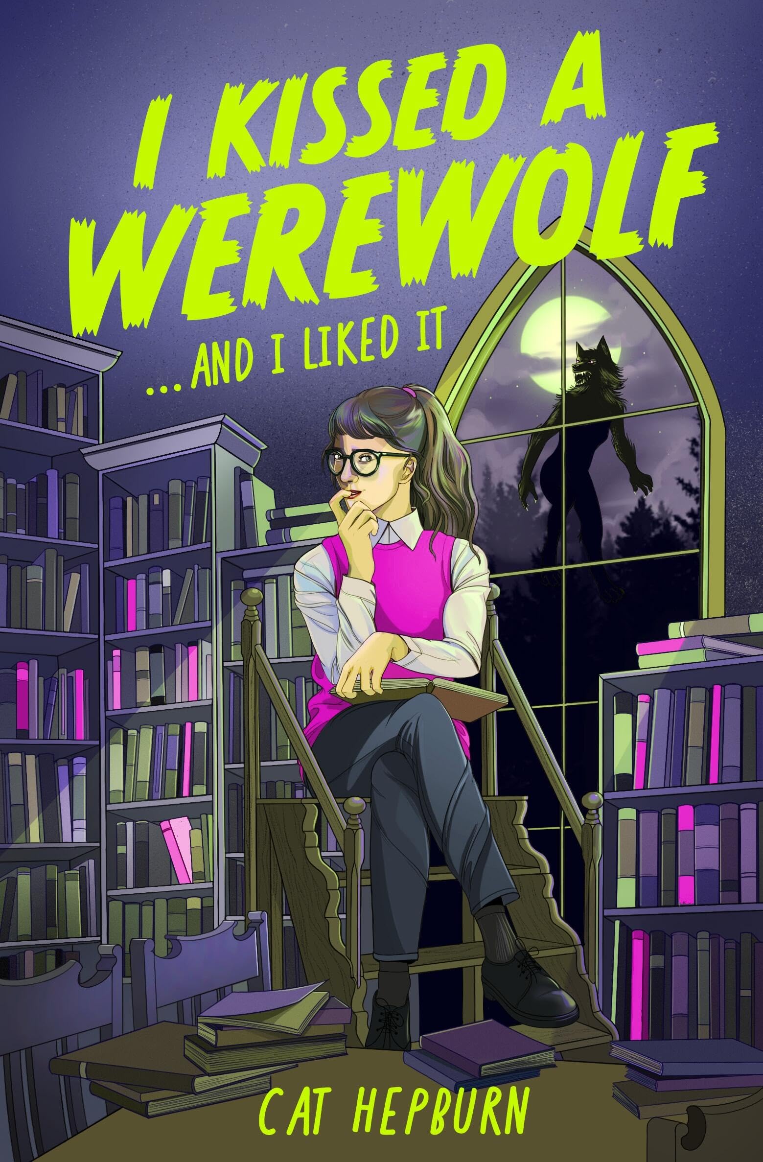 I Kissed A Werewolf & I Liked It