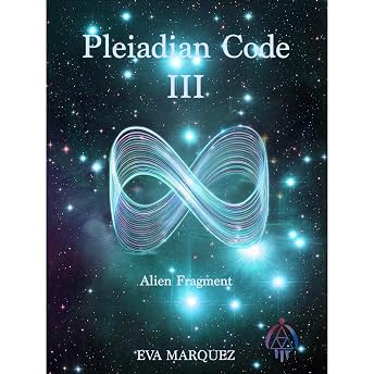 Pleiadian Code III Audiobook by Eva Marquez episode artwork