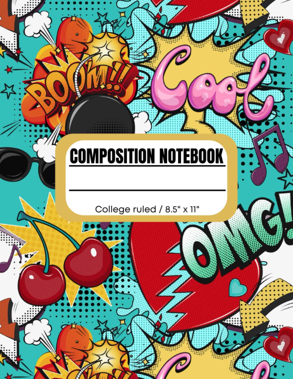 Composition notebook college ruled 8.5x11, pop art blue.: OMG theme. Cool notebook for teen girls