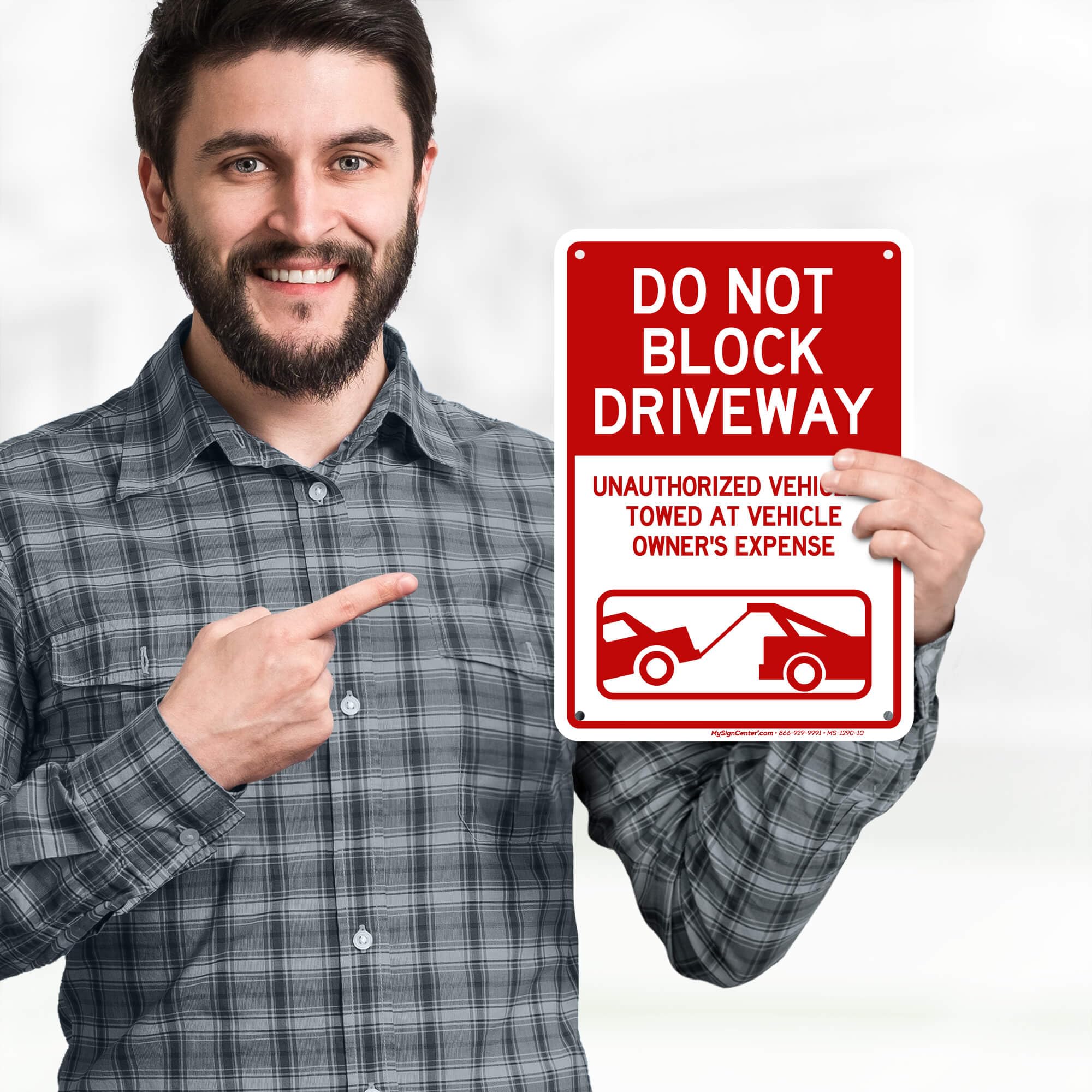 Do Not Block Driveway, Unauthorized Vehicles Towed At Vehicle Owner's Expense Sign, 7x10 Inches, Rust Free .040 Aluminum, Fade Resistant, Made in USA by My Sign Center