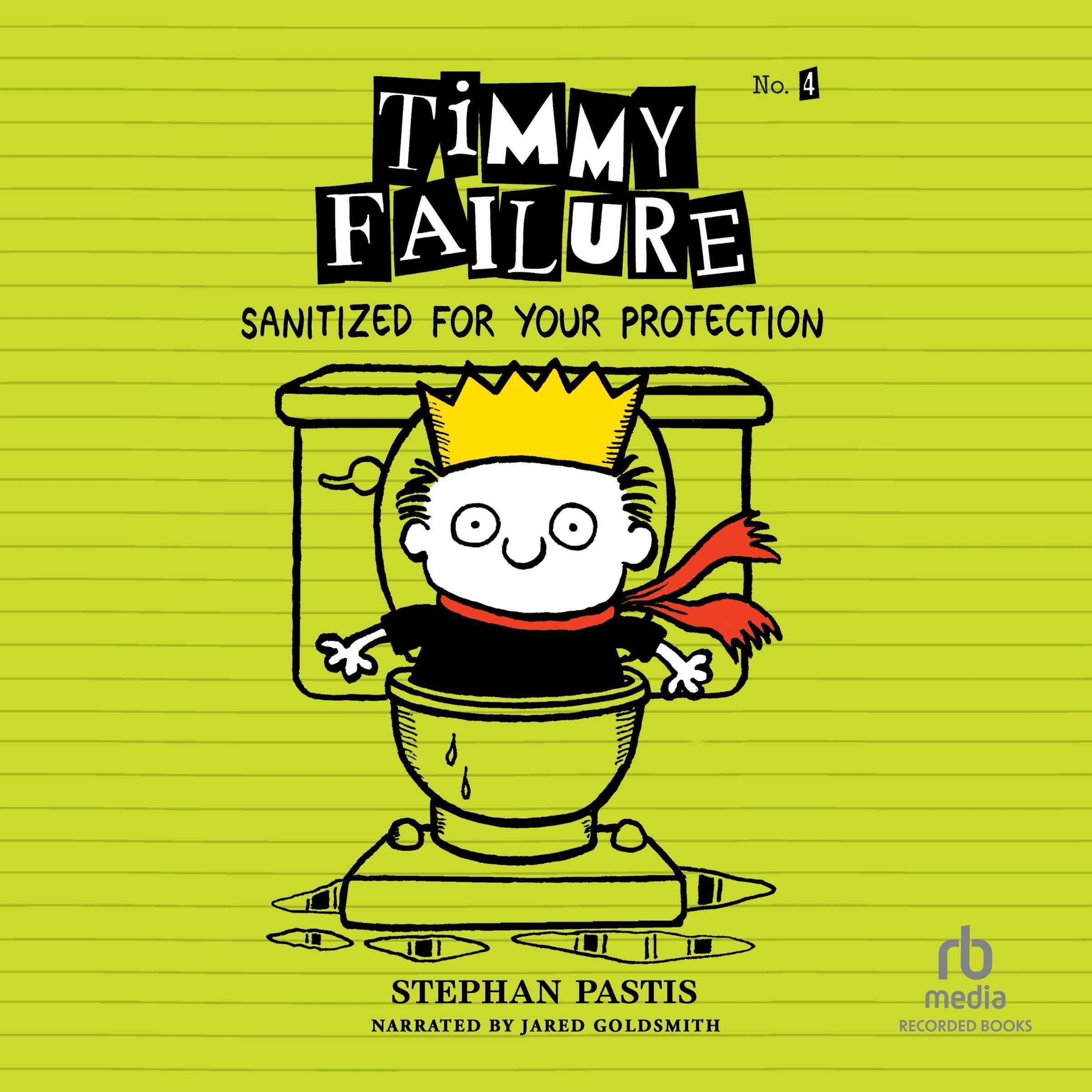 Cover art for Timmy Failure: Sanitized for Your Protection
