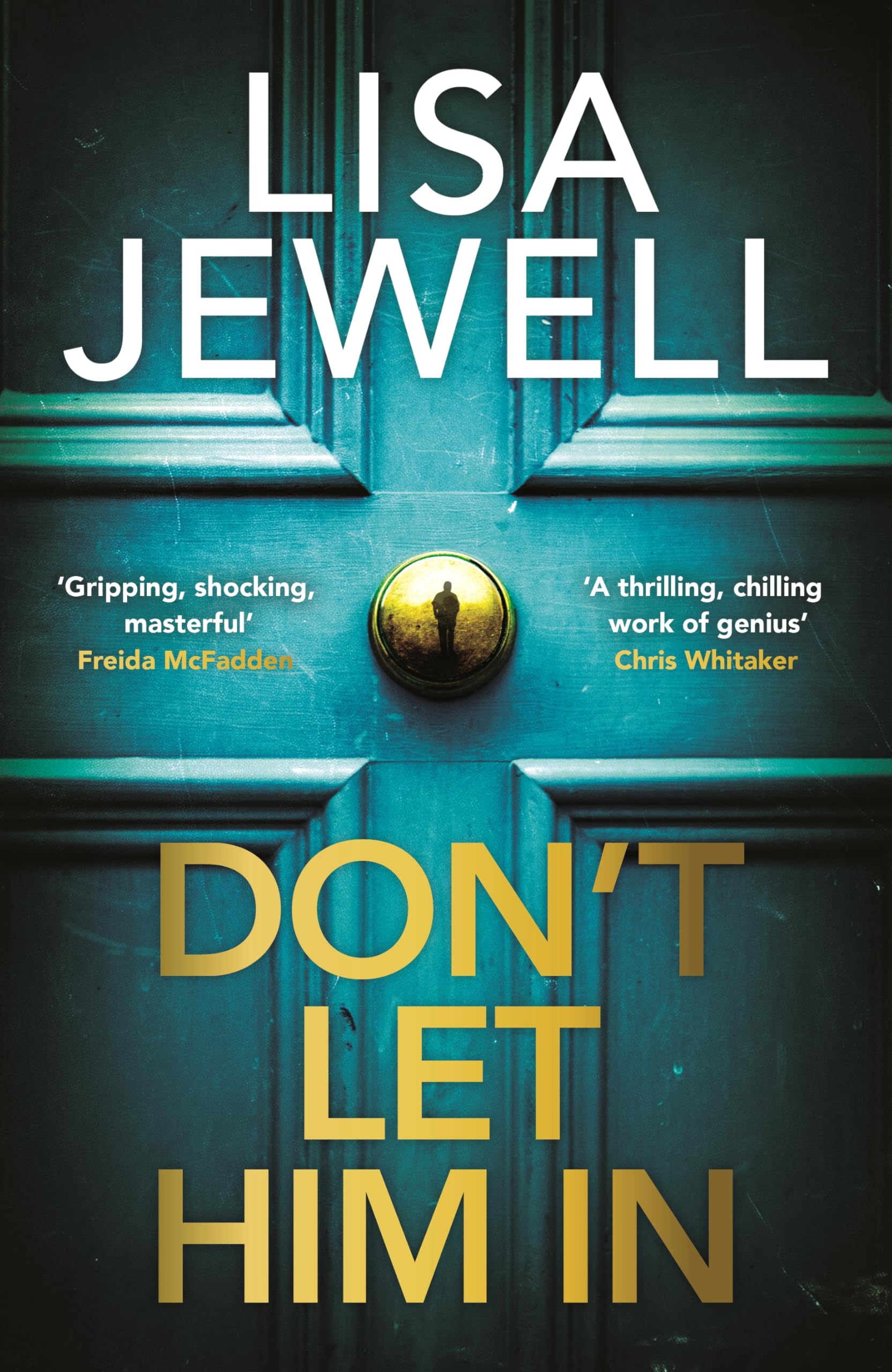 Lisa Jewell Don't Let Him In Hardback Book