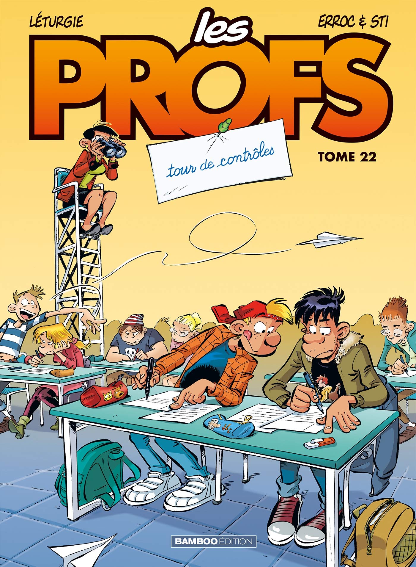 Les Profs - tome 22: Tour de contrôles