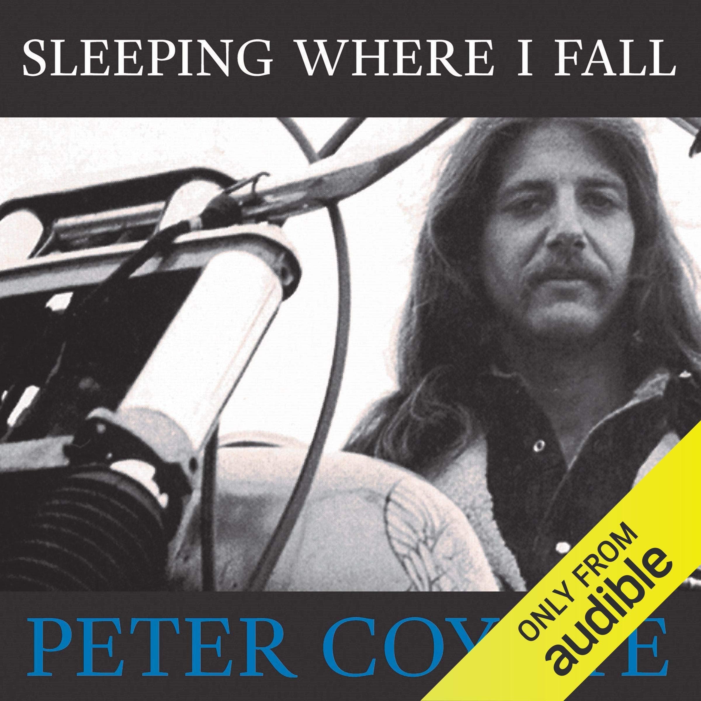 Sleeping Where I Fall