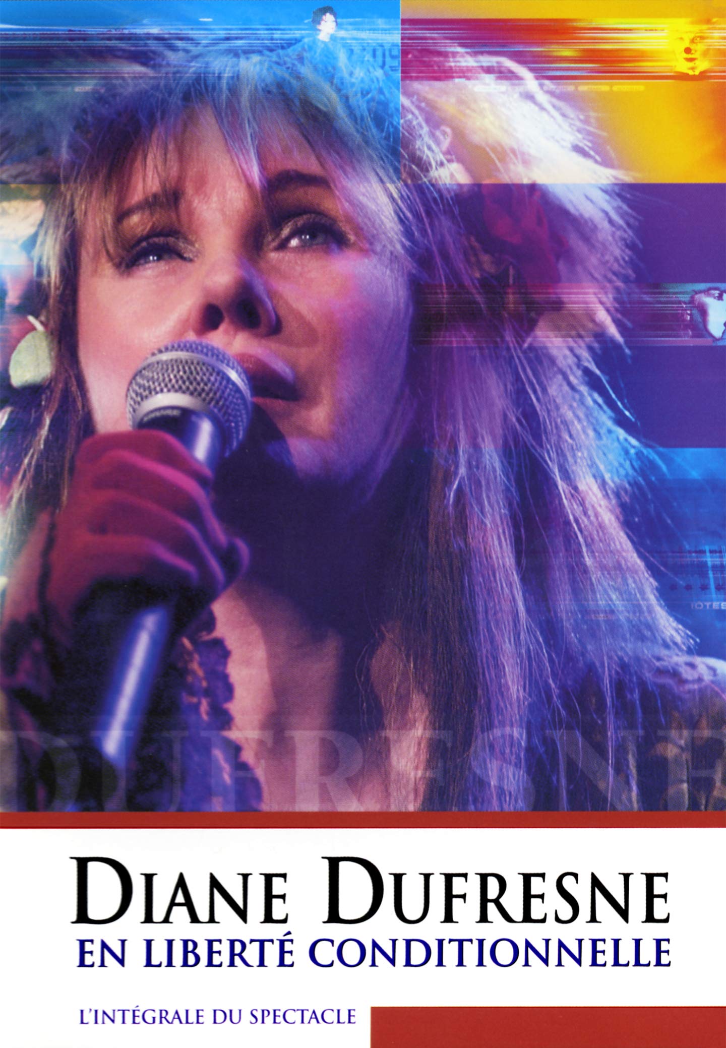 Diane Dufresne: En Liberte Conditionnelle [DVD]
