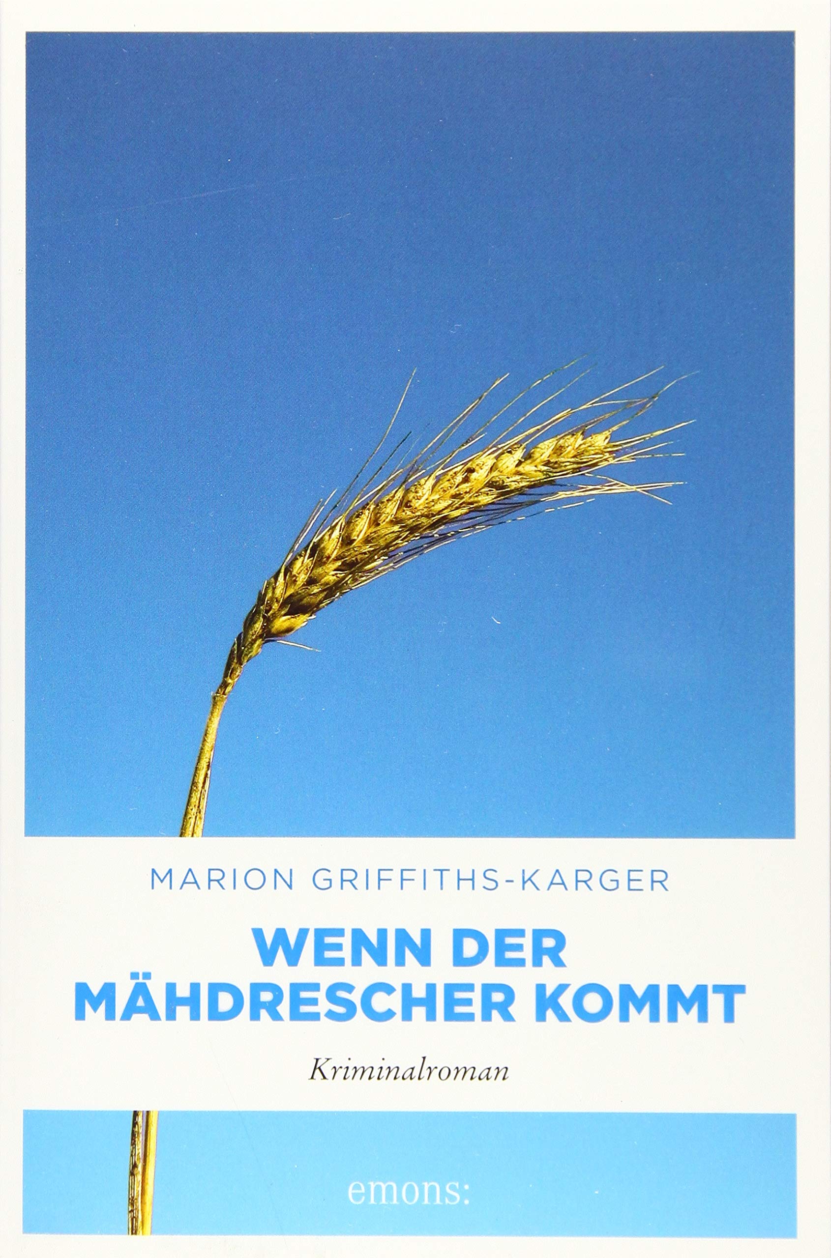Wenn der Mähdrescher kommt