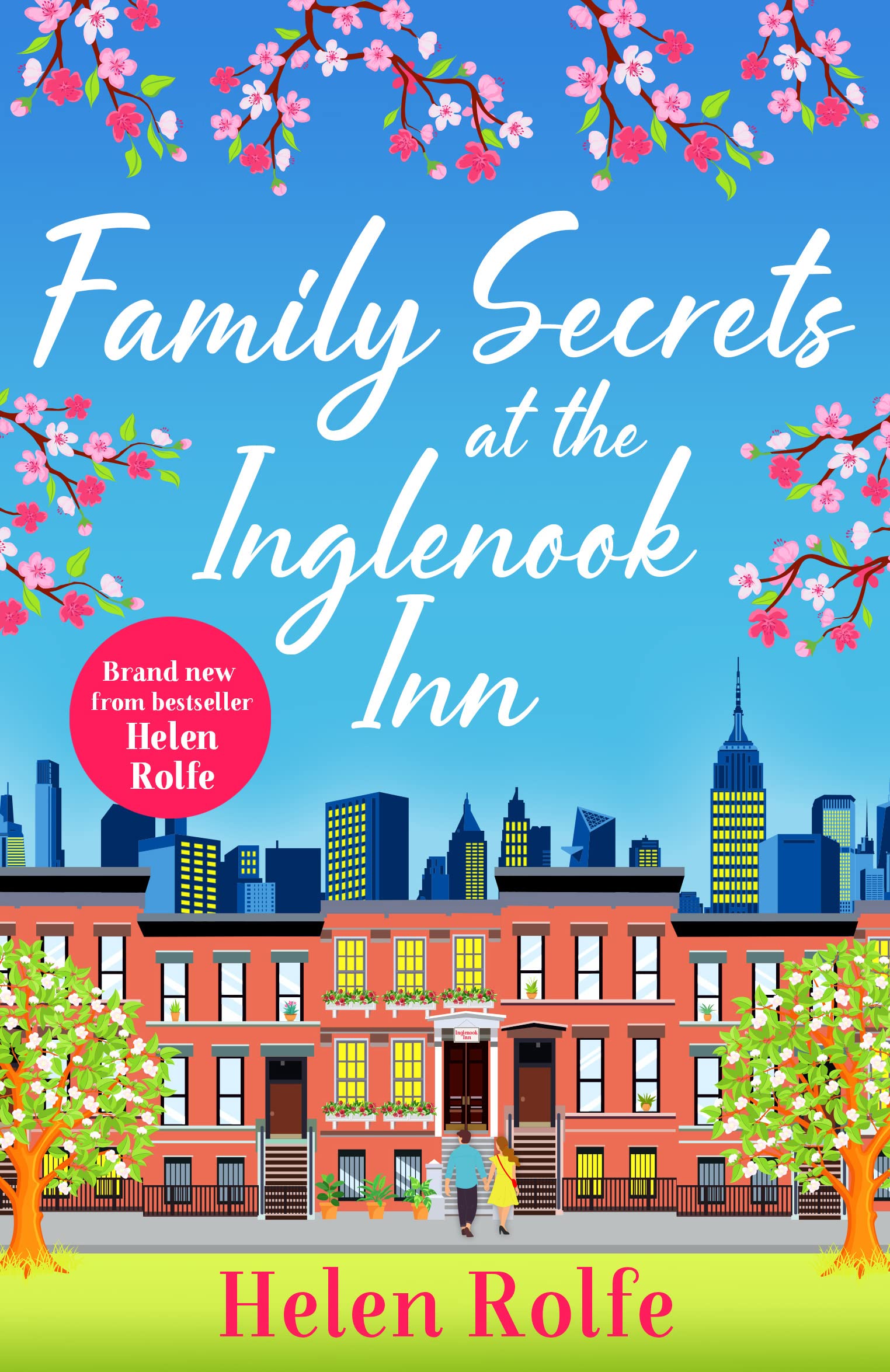 Family Secrets at the Inglenook Inn: A wonderful, romantic read from Helen Rolfe (New York Ever After Book 7)
