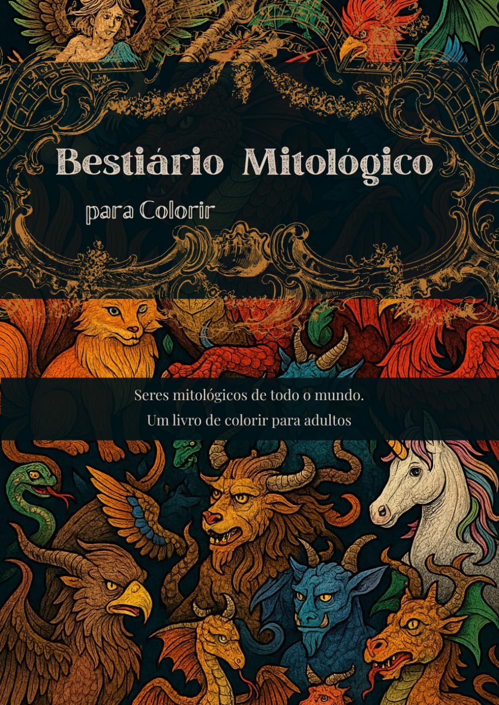 Seres mitológicos de todo o mundo.: Um livro de colorir para adultos