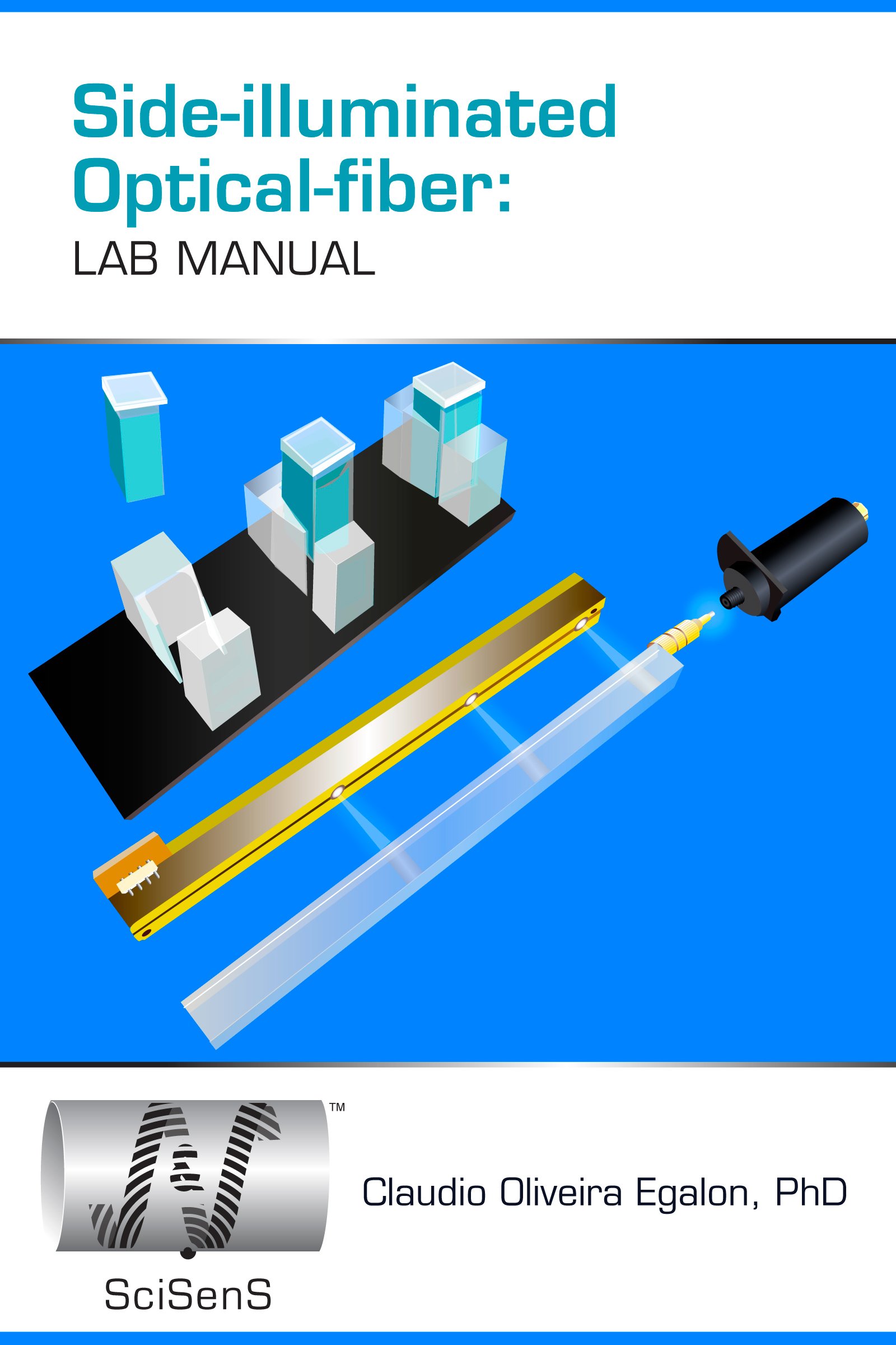 Side Illuminated Optical Fiber: Lab Manual