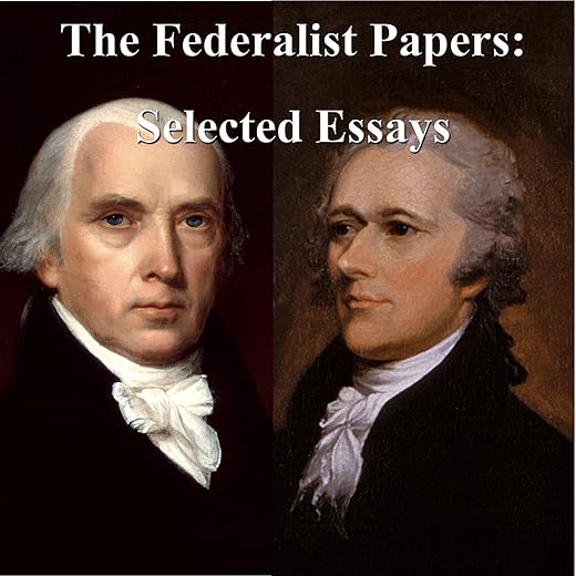 Amazon.com: The Federalist Papers: Selected Essays (Audible Audio Edition): Alexander Hamilton, James Madison, John Jay, Jim Killavey, Jimcin Recordings: Audible Books & Originals
