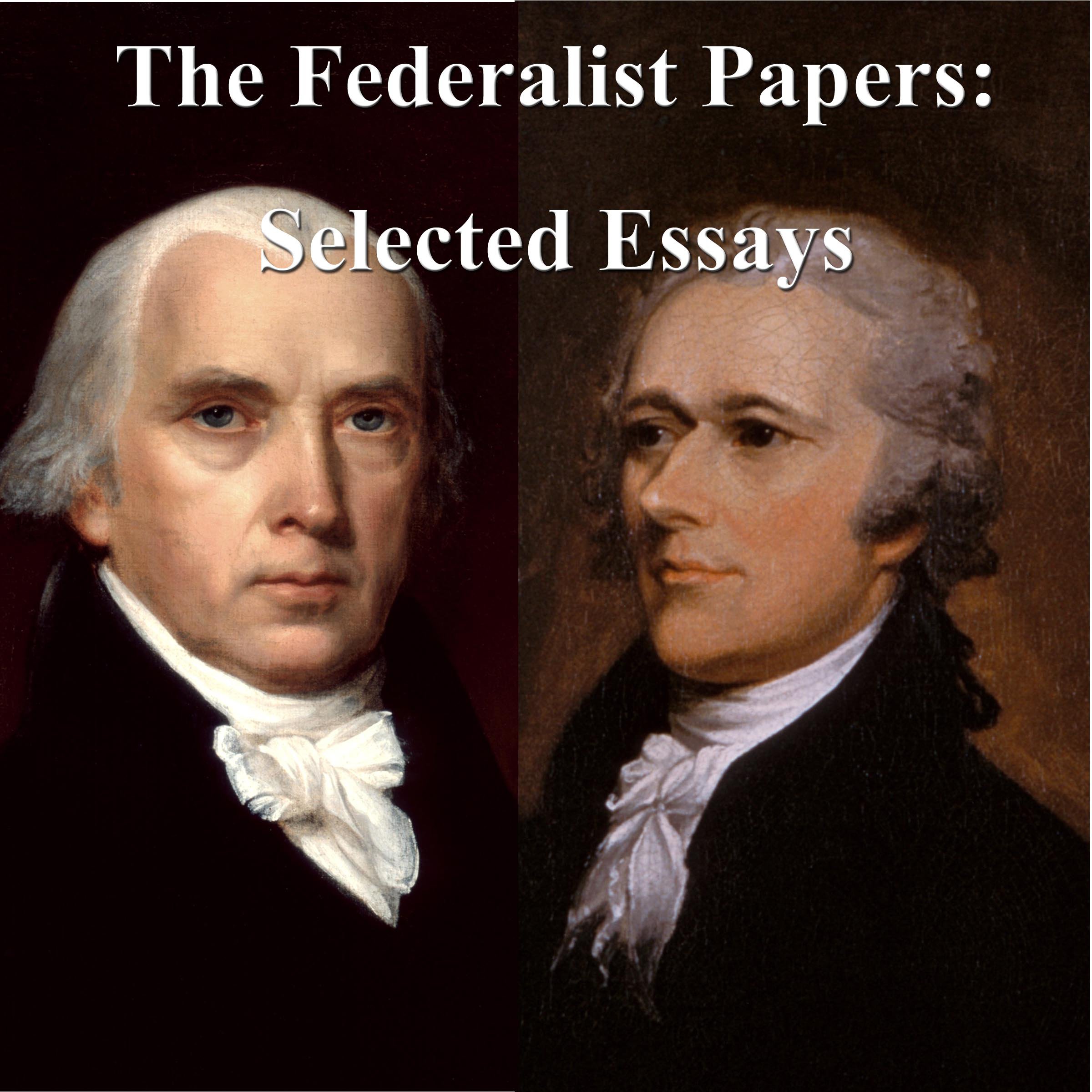 The Federalist Papers
