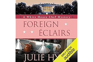 Julie Hyzy's Enchanting Edition: Foreign Eclairs