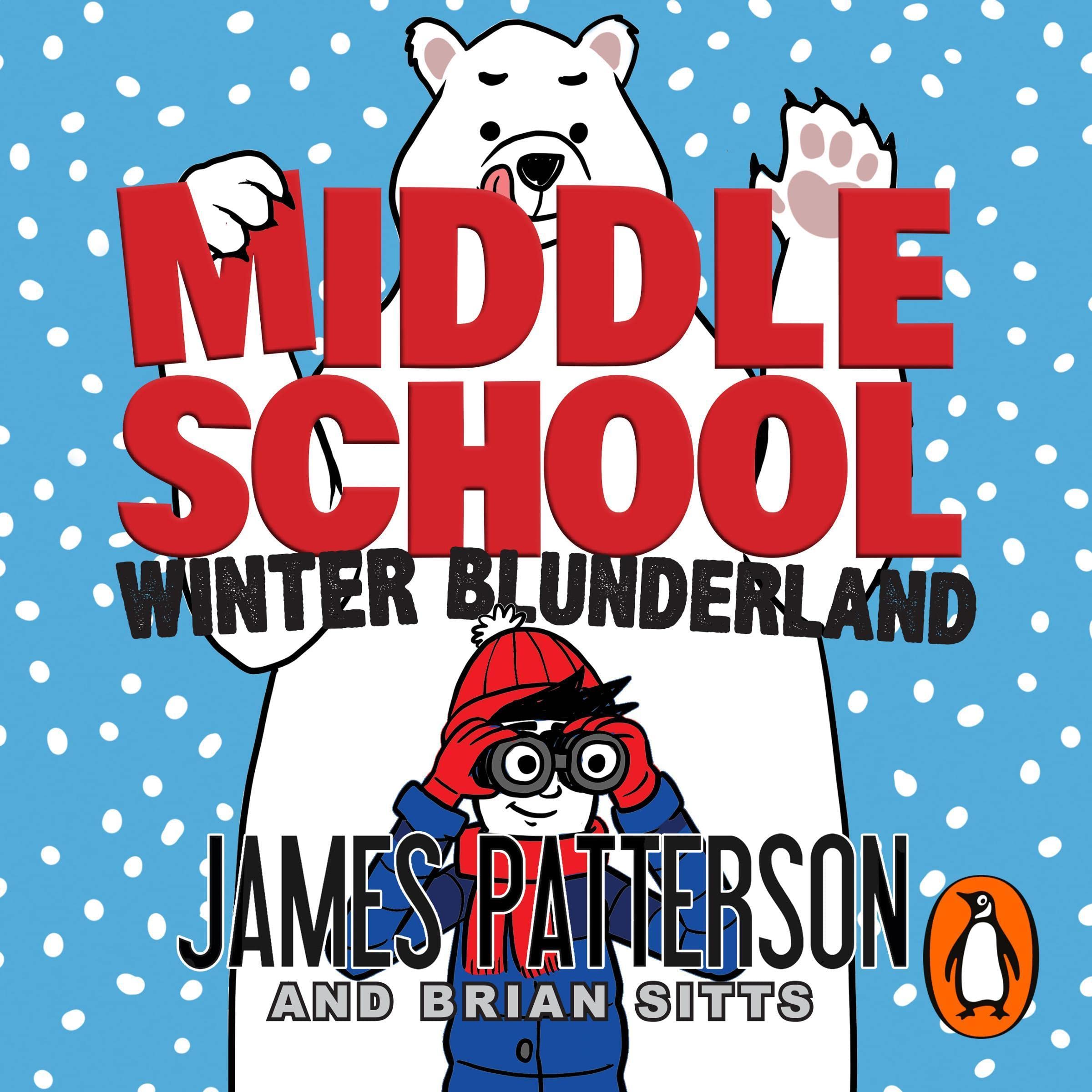 Cover art for Middle School: Winter Blunderland Middle School, Book 15