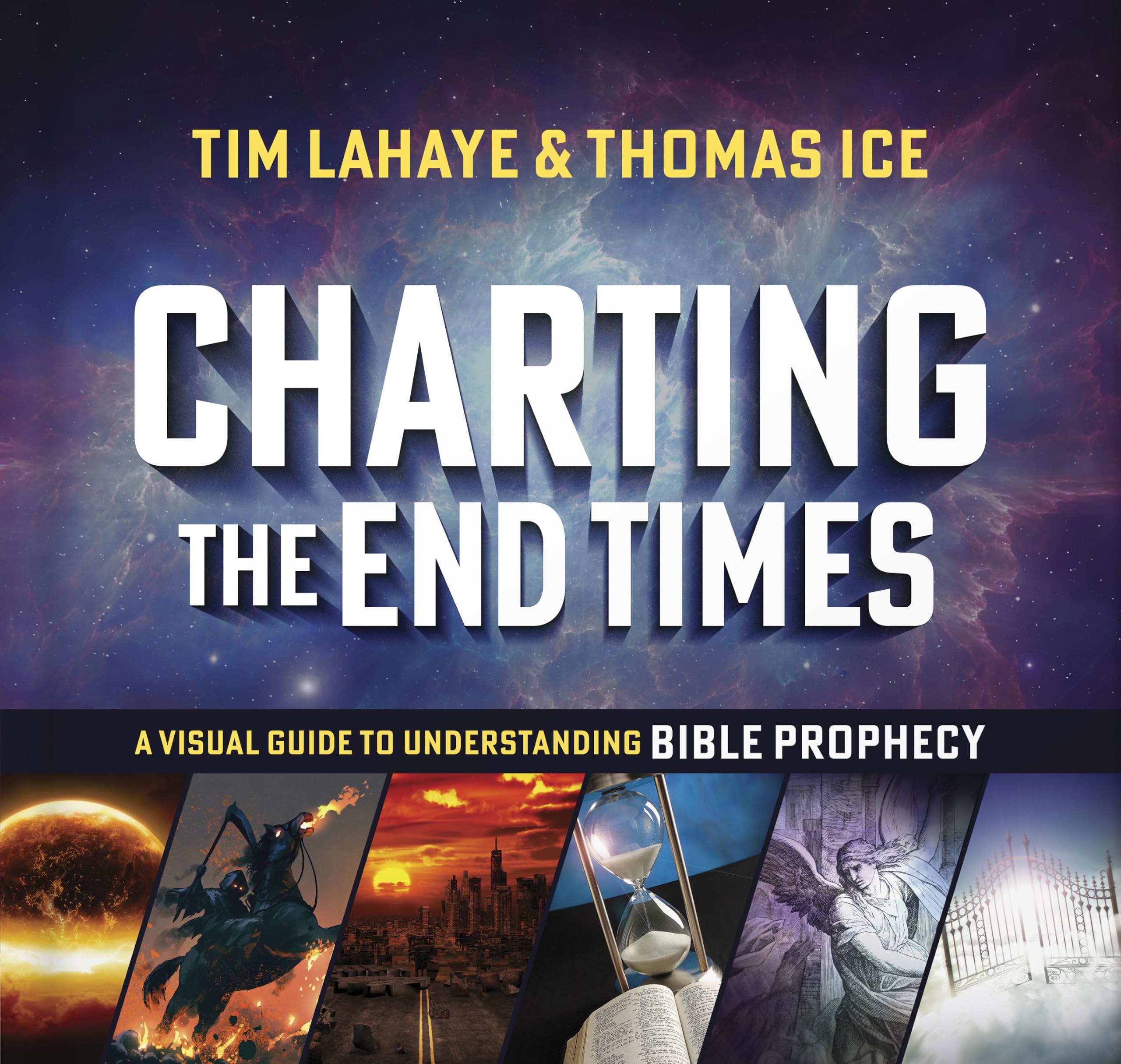 Charting the End Times : A Visual Guide to Understanding Bible Prophecy