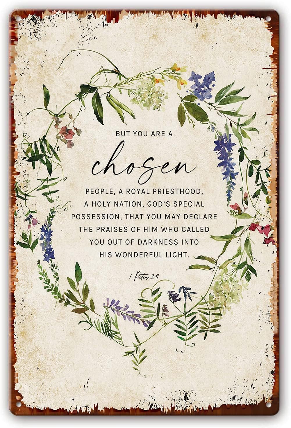 Yepyayqvk Tin Sign 142 You Are A Chosen People Metal Tin Sign Christian Bible Verses Wall Decor Scripture Wall Art Poster Office Artwork For Home Living Room Decor Encouragement Gifts 6X8 Inch