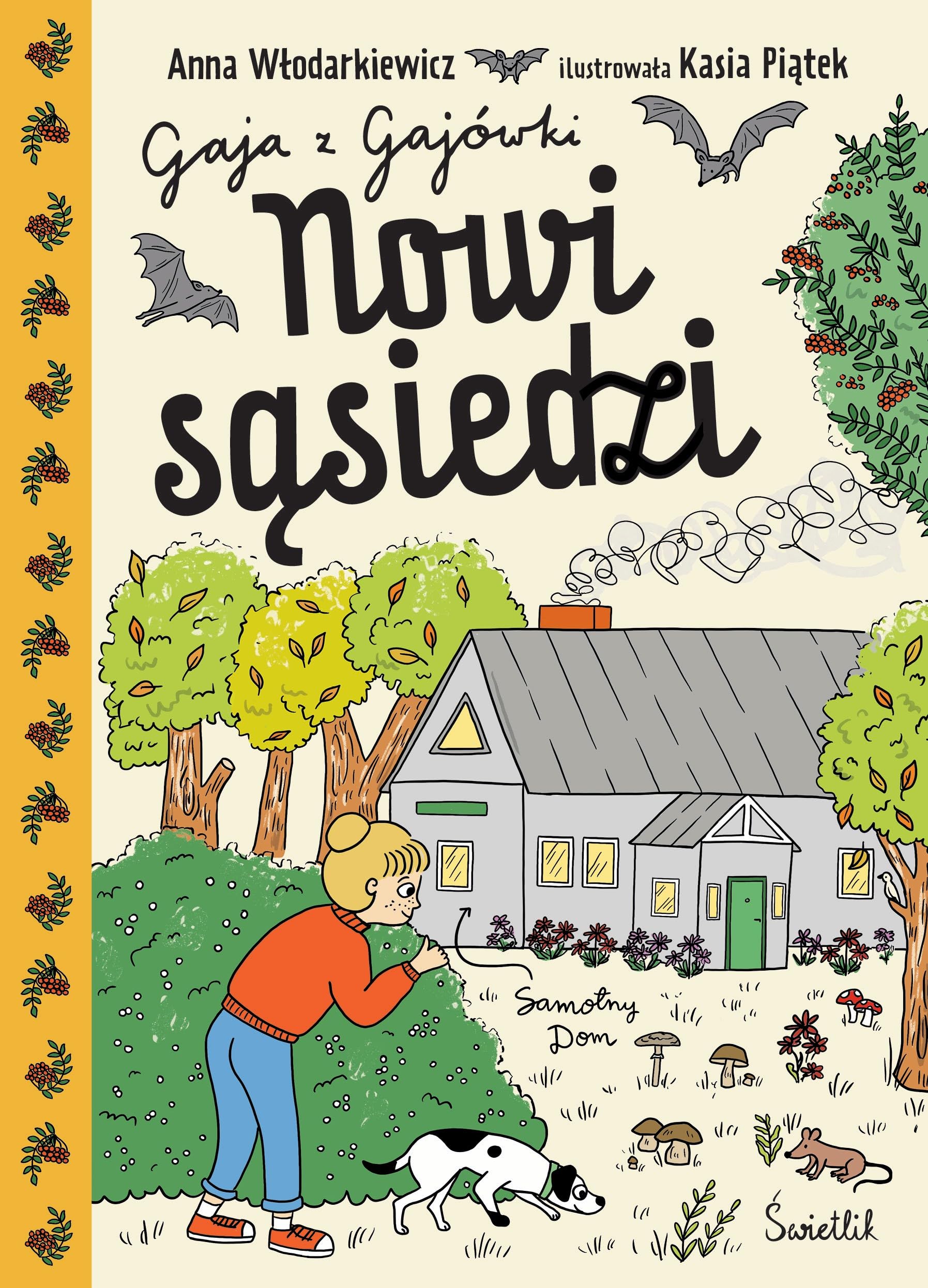 Gaja z Gajówki (4) (Nowi sąsiedzi. Gaja z Gajówki. Tom 4)