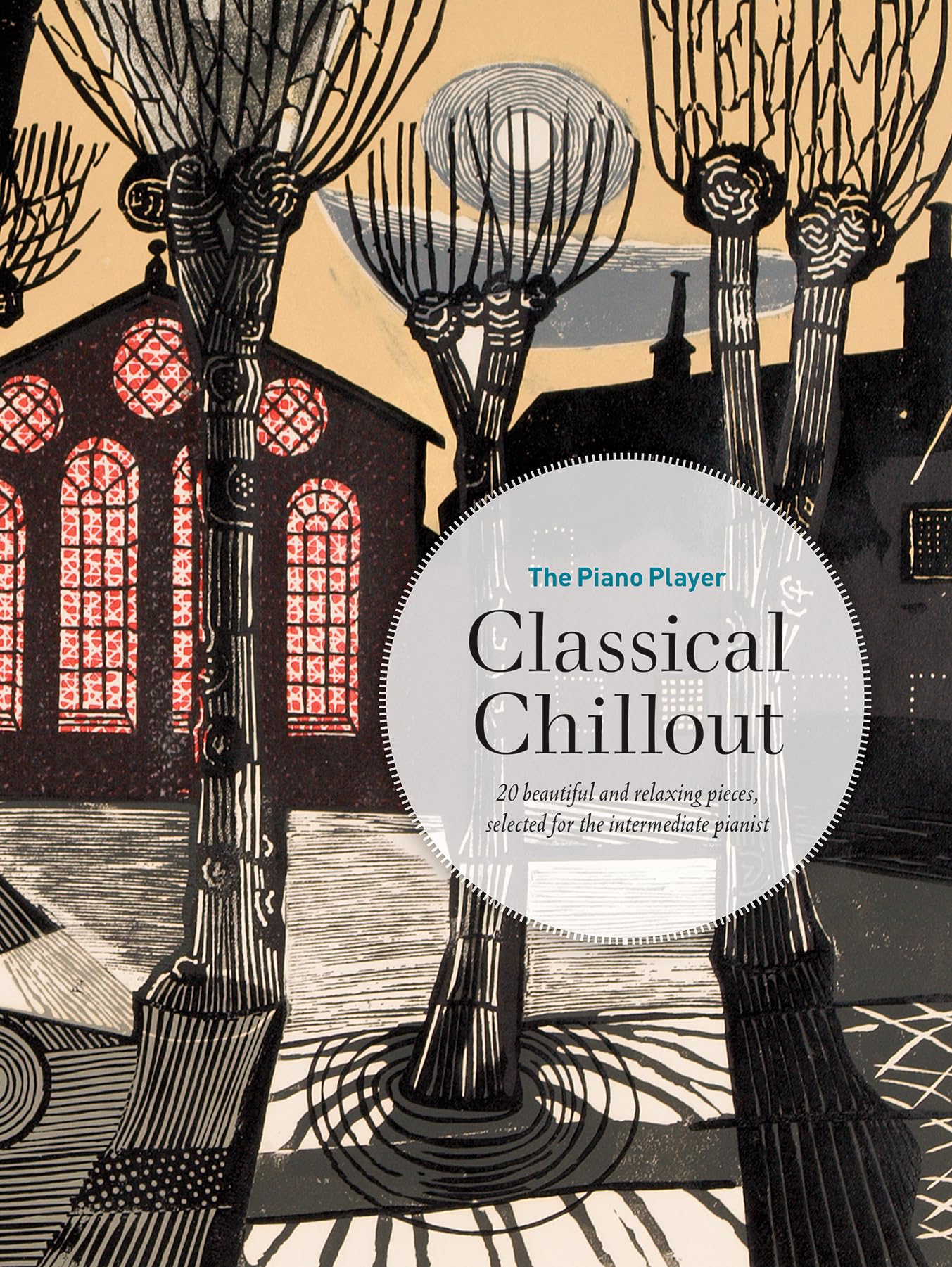 The Piano Player: Classical Chillout (Sheet music)