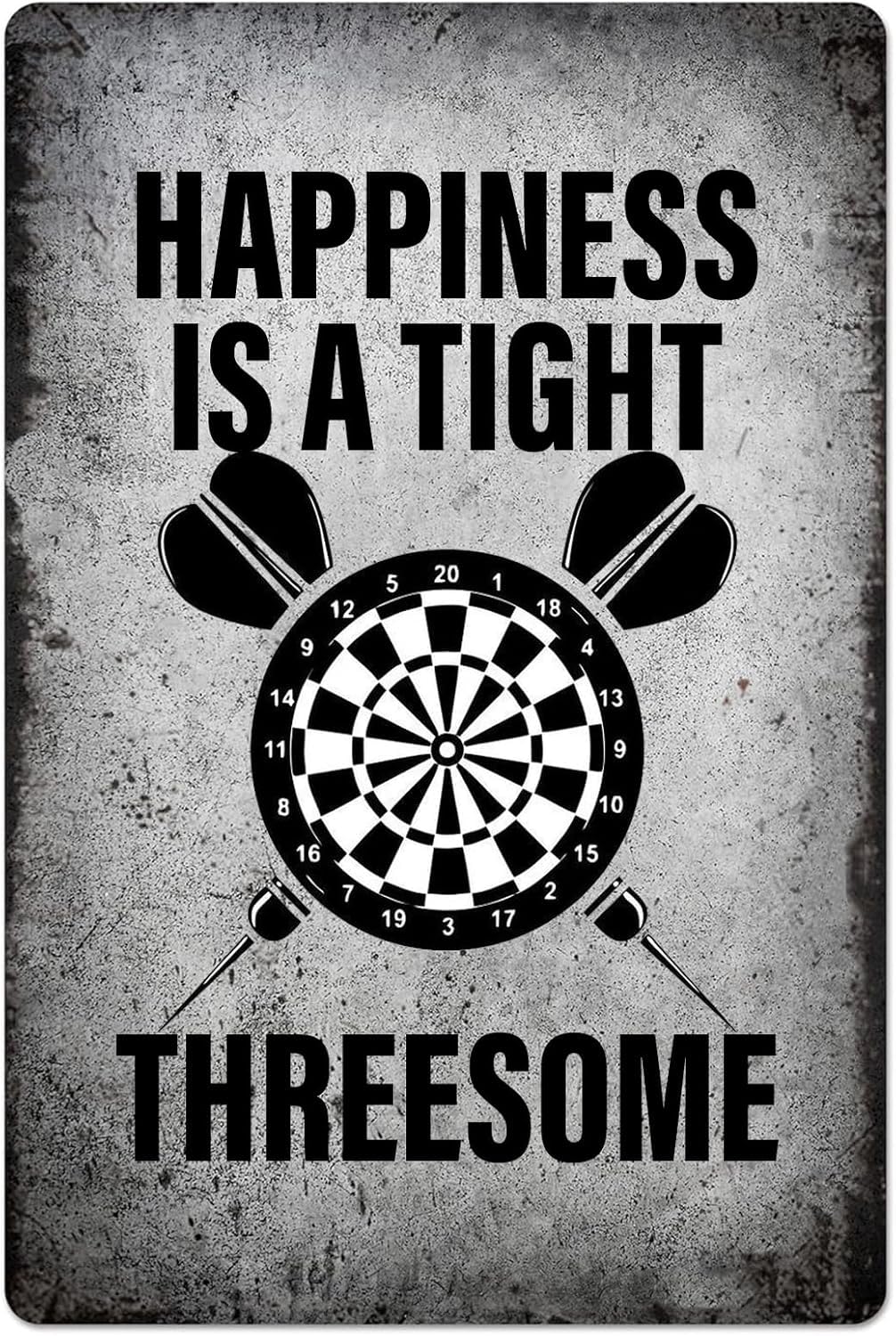 SMAZDFXX Darts Player Quote Poster Retro Metal Sign, Happiness is a Tight Threeesome Creative Tin Signs Metal Plaque for Home Kitchen Cafe Coffee Store Room Decor Plaque 8"x12"