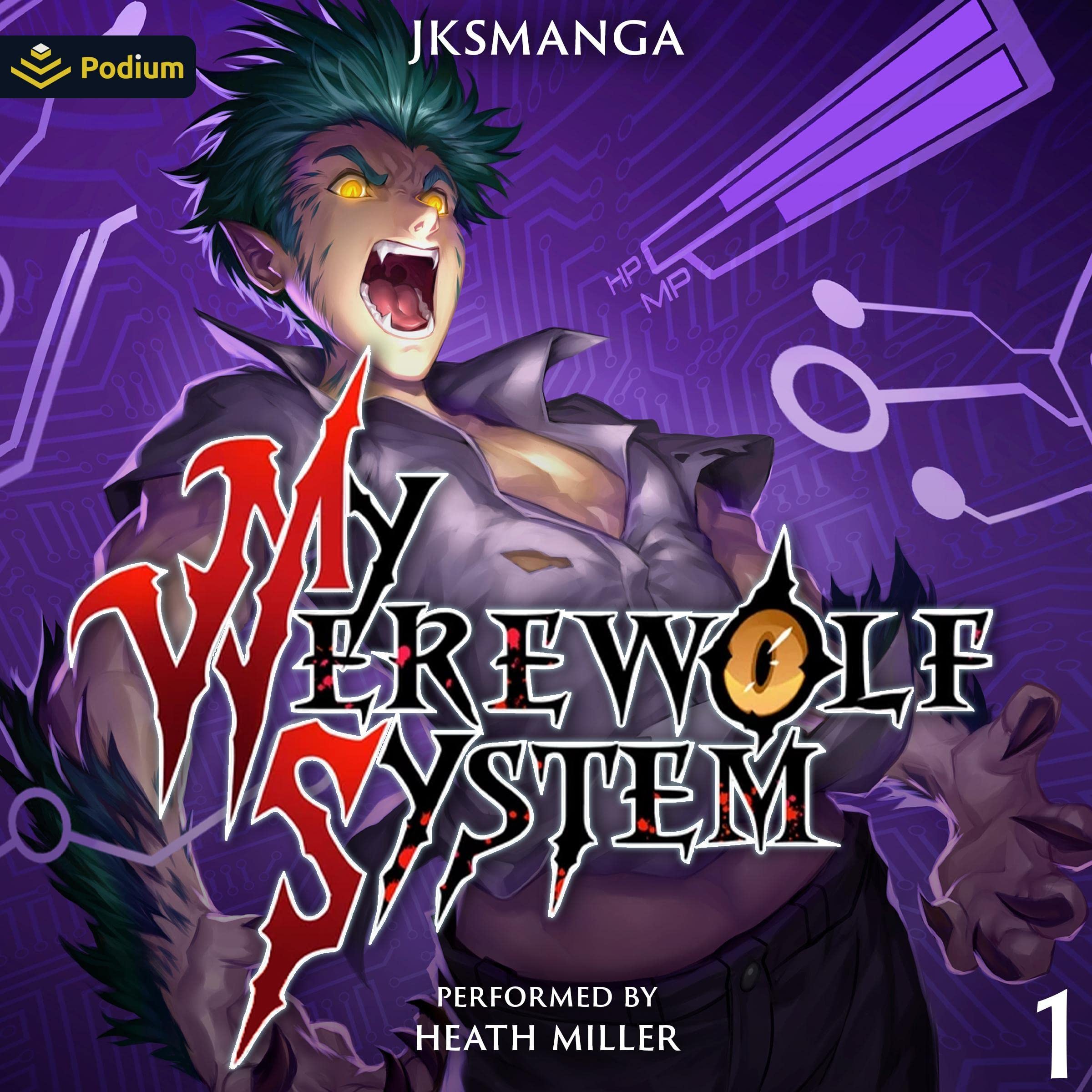 My Werewolf System: A LitRPG Progression Fantasy
