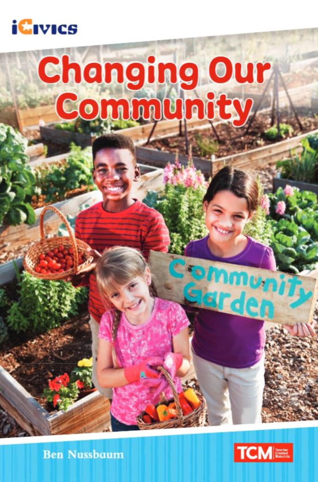 Changing Our Community (iCivics)