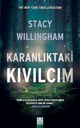 KARANLIKTAKİ KIVILCIM