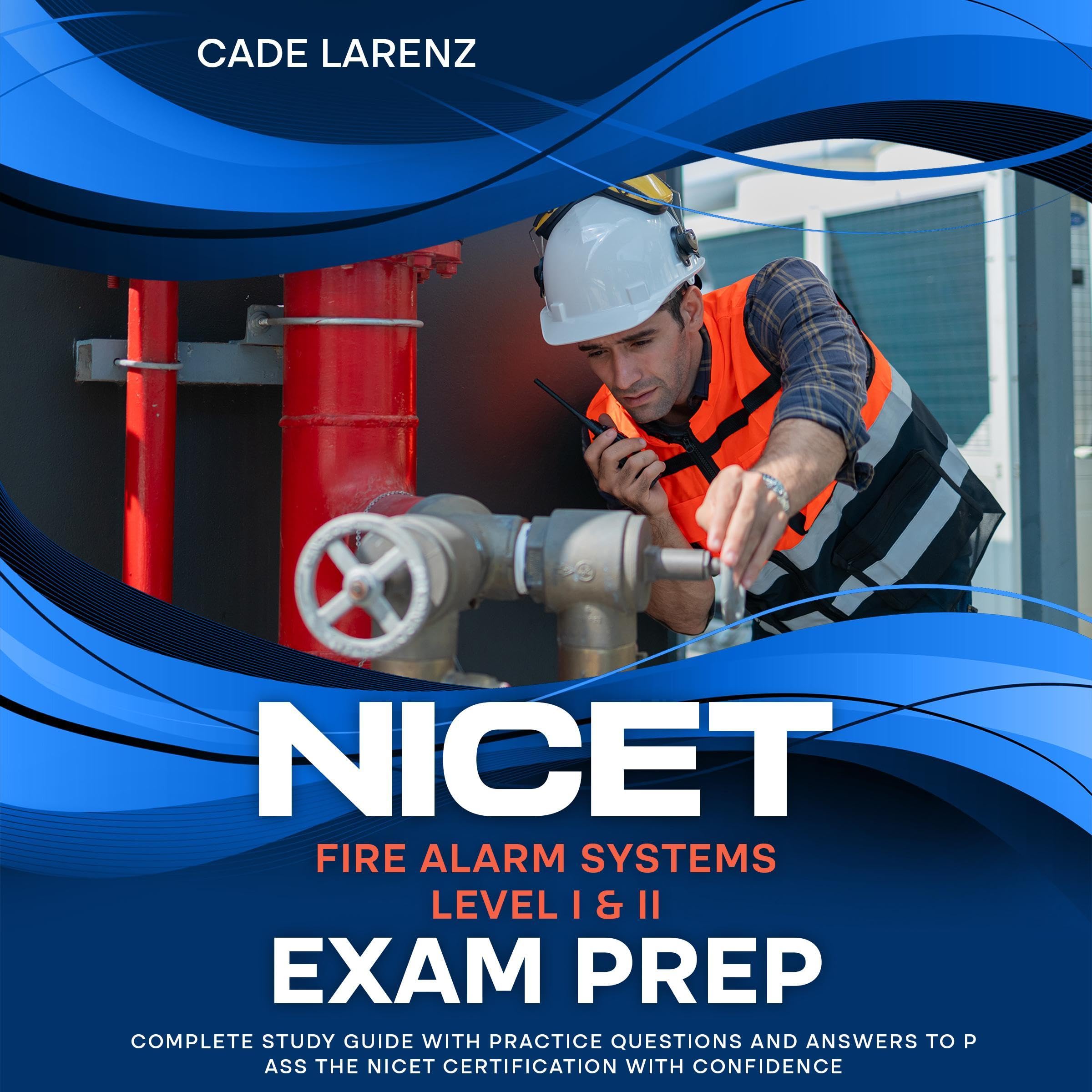 Cover art for NICET Fire Alarm Systems Level I & II Exam Prep