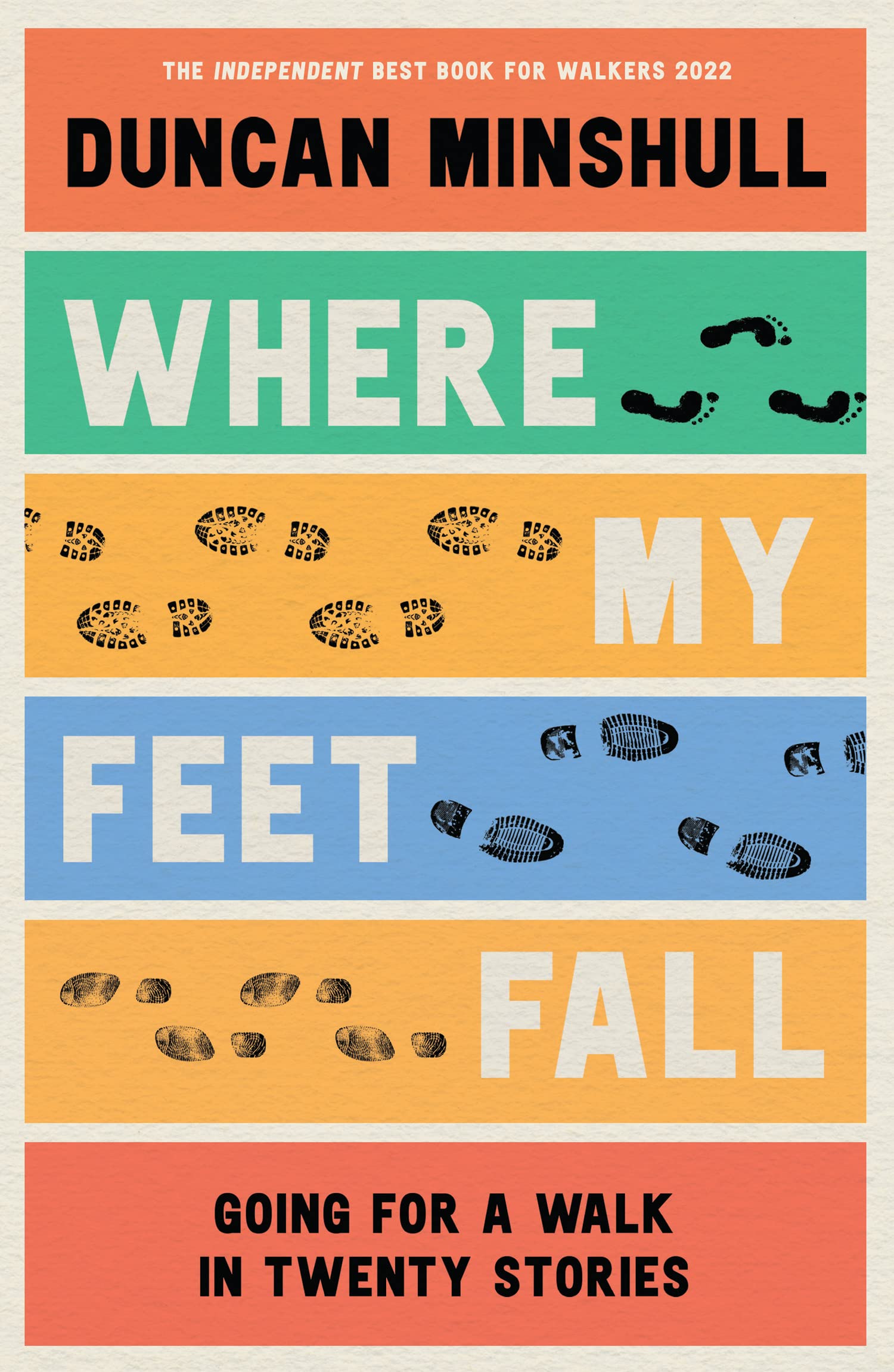 Where My Feet Fall by Duncan Minshull PAPERBACK 9780008414146