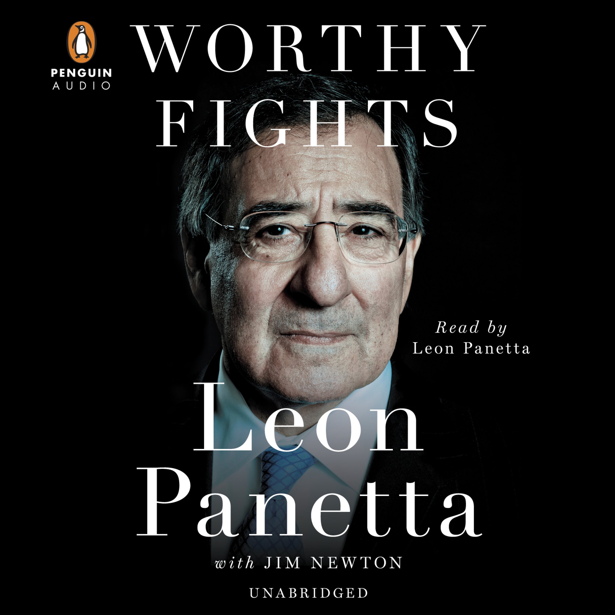 Worthy Fights: A Memoir of Leadership in War and Peace