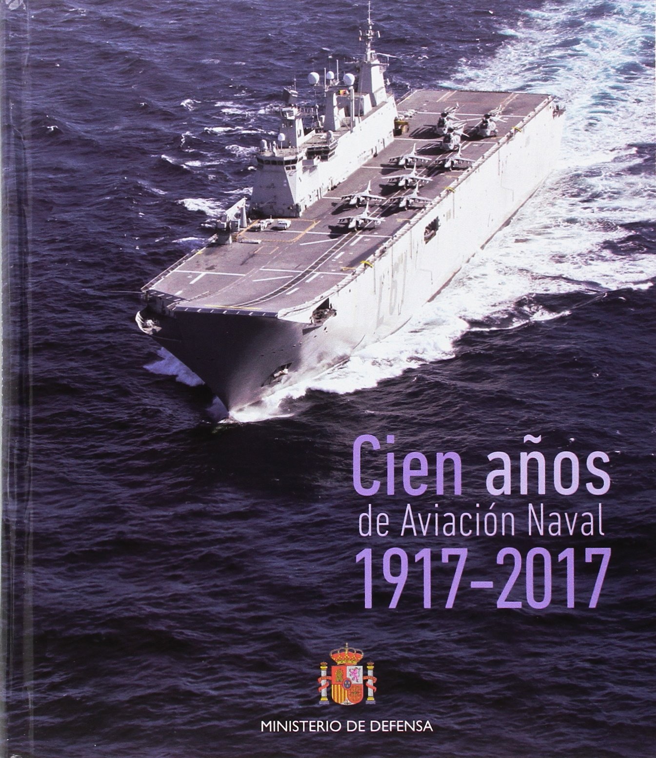 100 años de Aviación Naval en España (1917-2017)