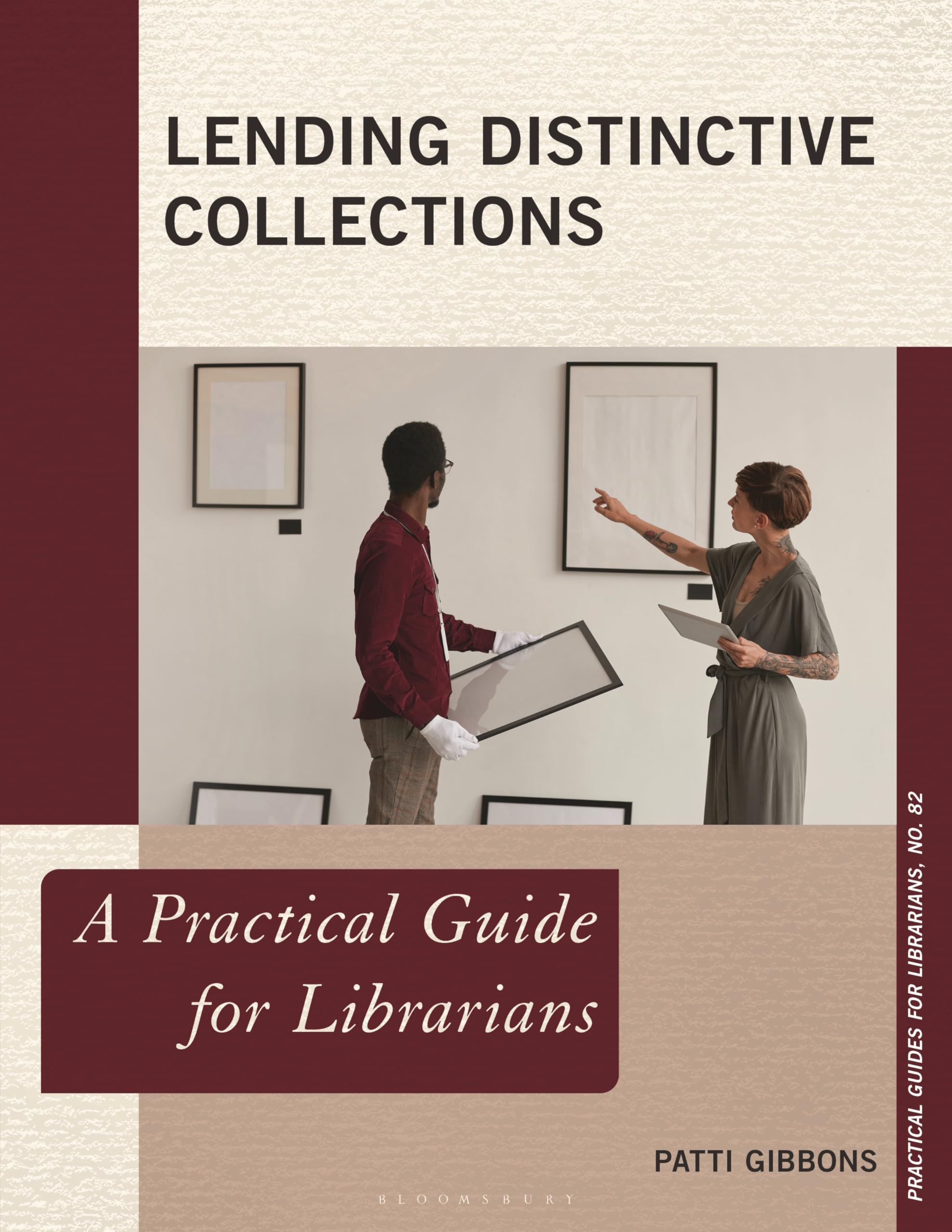 Lending Distinctive Collections: A Practical Guide for Librarians