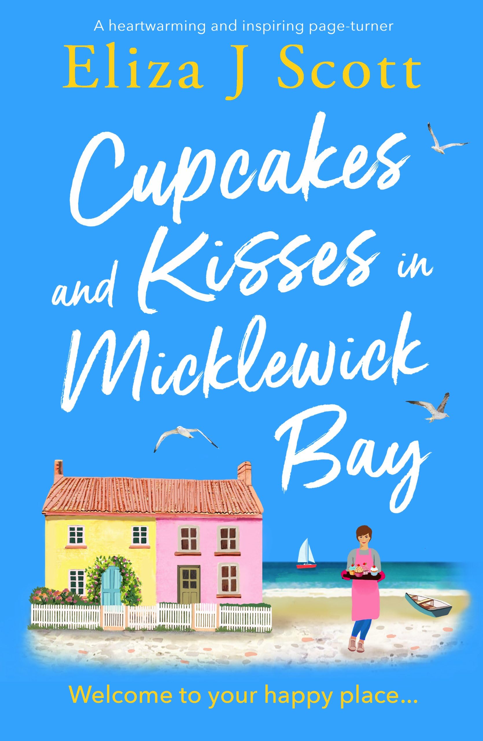 Cupcakes and Kisses in Micklewick Bay: A heartwarming and inspiring page-turner