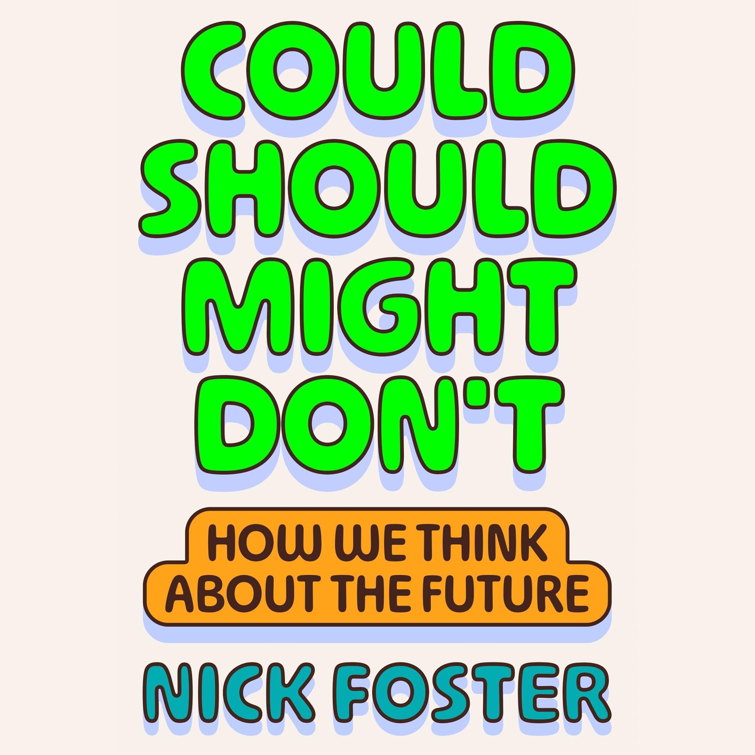 Cover art for Could Should Might Don't