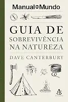 Guia de sobrevivência na natureza (Manual do Mundo)