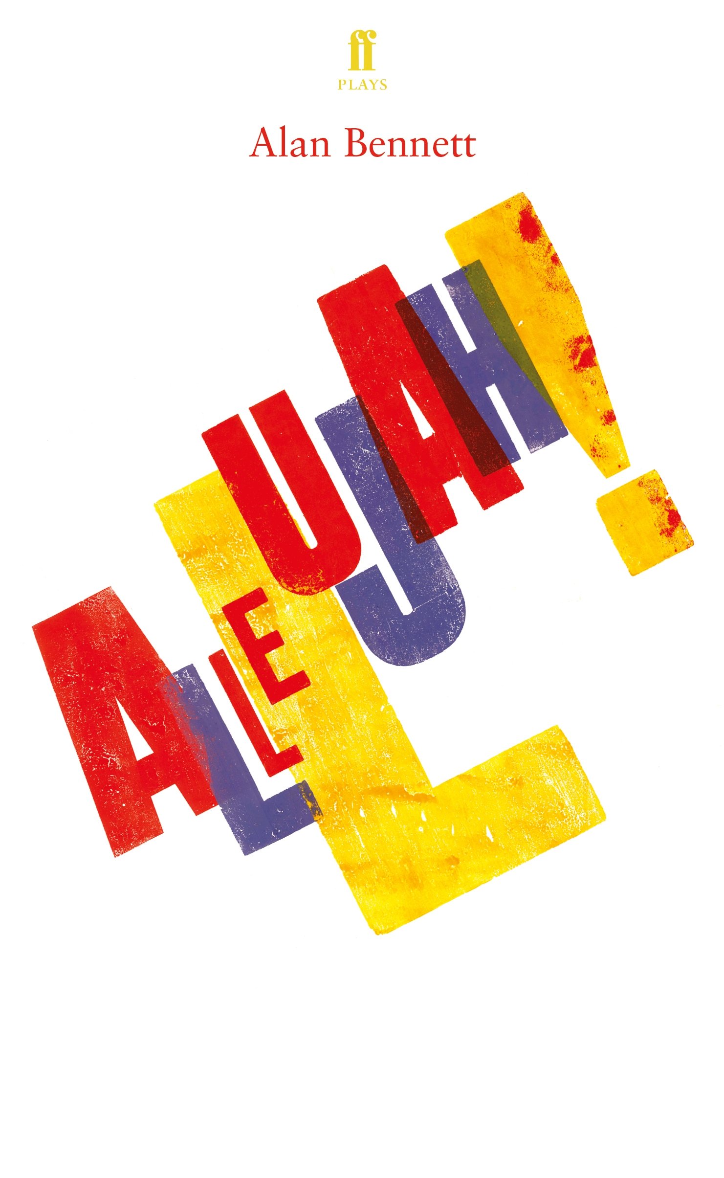 Allelujah! By Alan Bennett