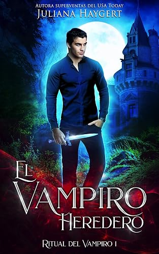 El Vampiro Heredero (Ritual del Vampiro nº 1)