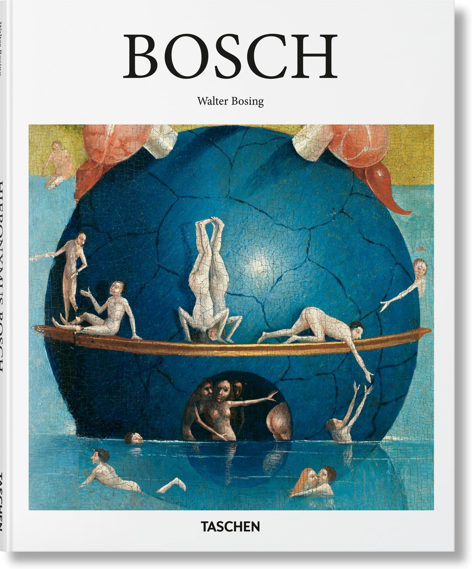 Bosch: C. 1450-1516: Between Heaven and Hell (Basic Art Series)
