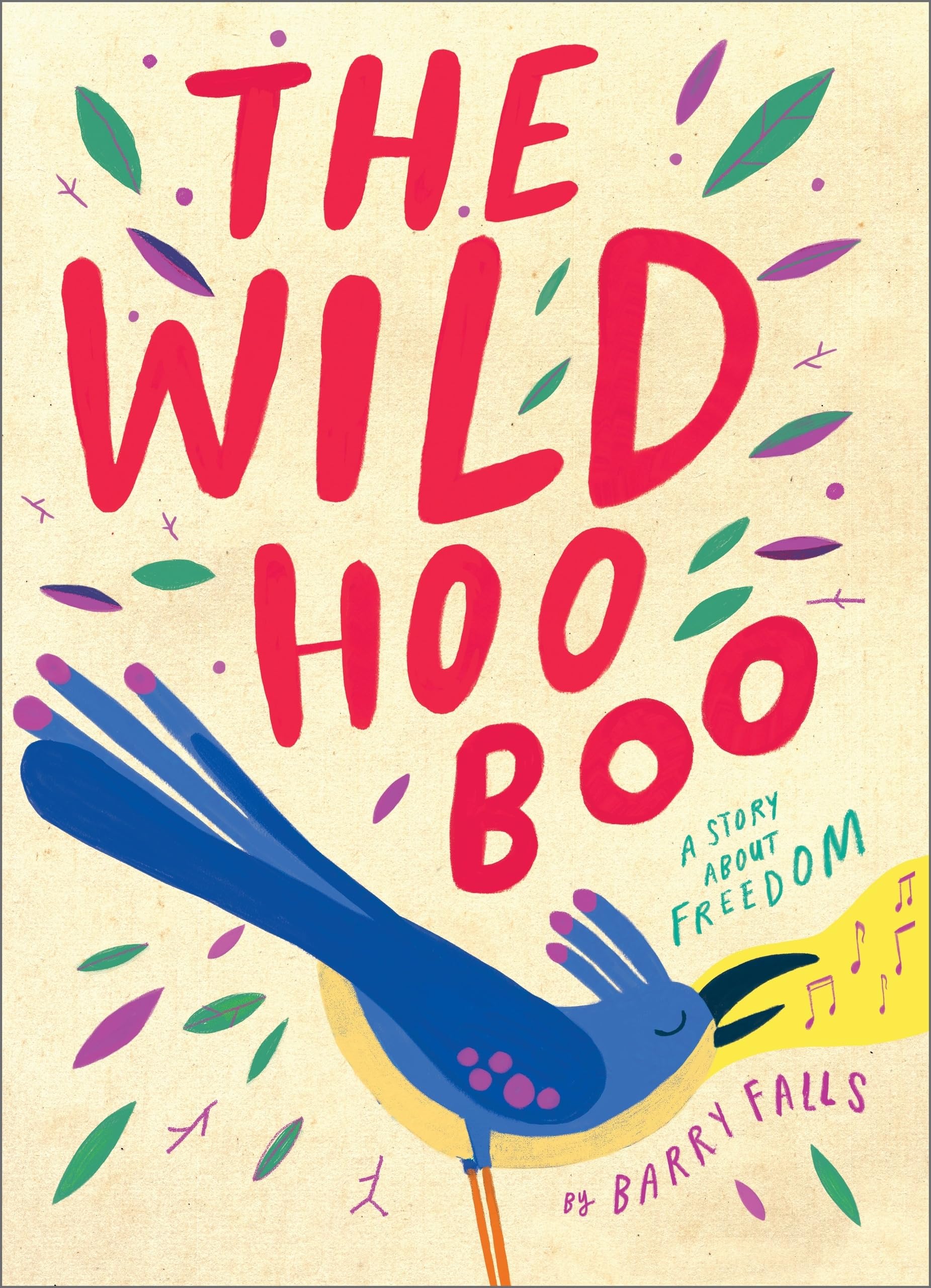 The Wild HooBoo: A Story About Freedom