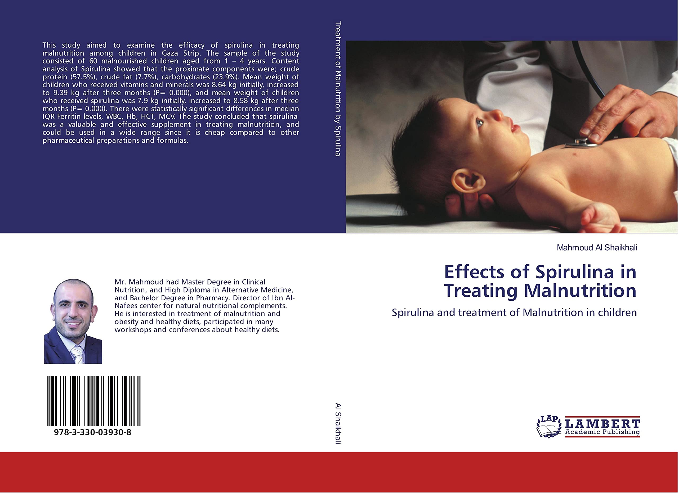 Effects of Spirulina in Treating Malnutrition: Spirulina and treatment of Malnutrition in children