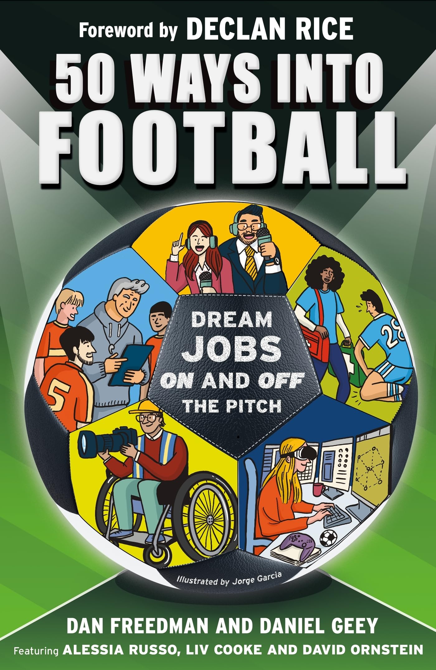 Wren & Rook 50 Ways Into Football: Dream Jobs On and Off the Pitch