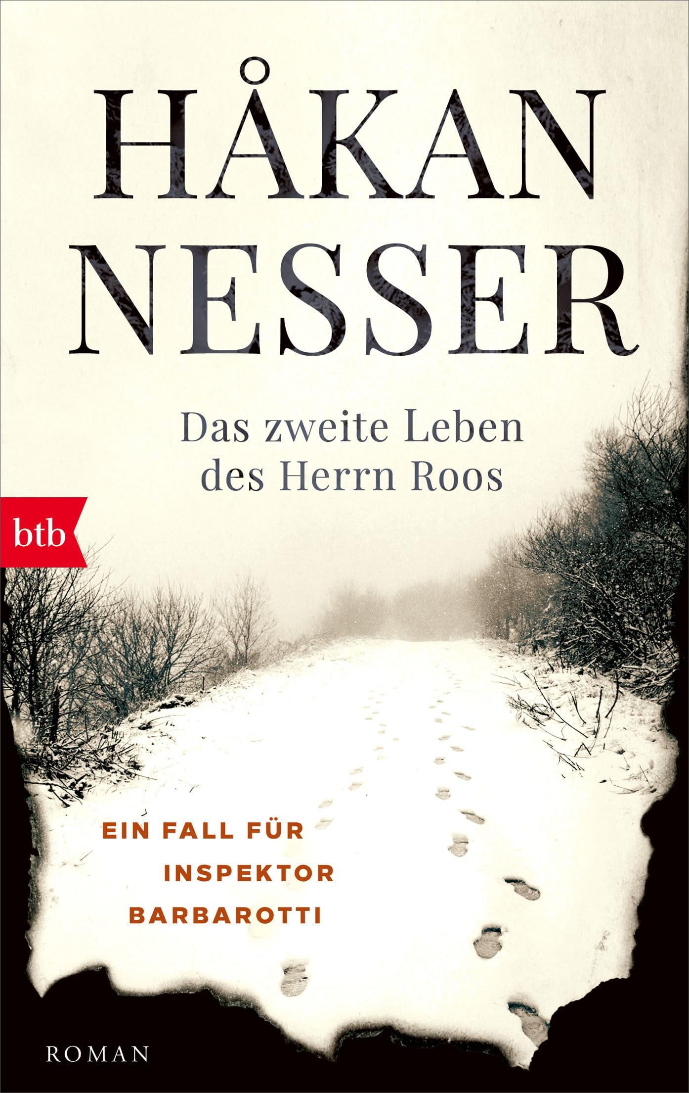 Das zweite Leben des Herrn Roos: Ein Fall für Inspektor Barbarotti. Roman