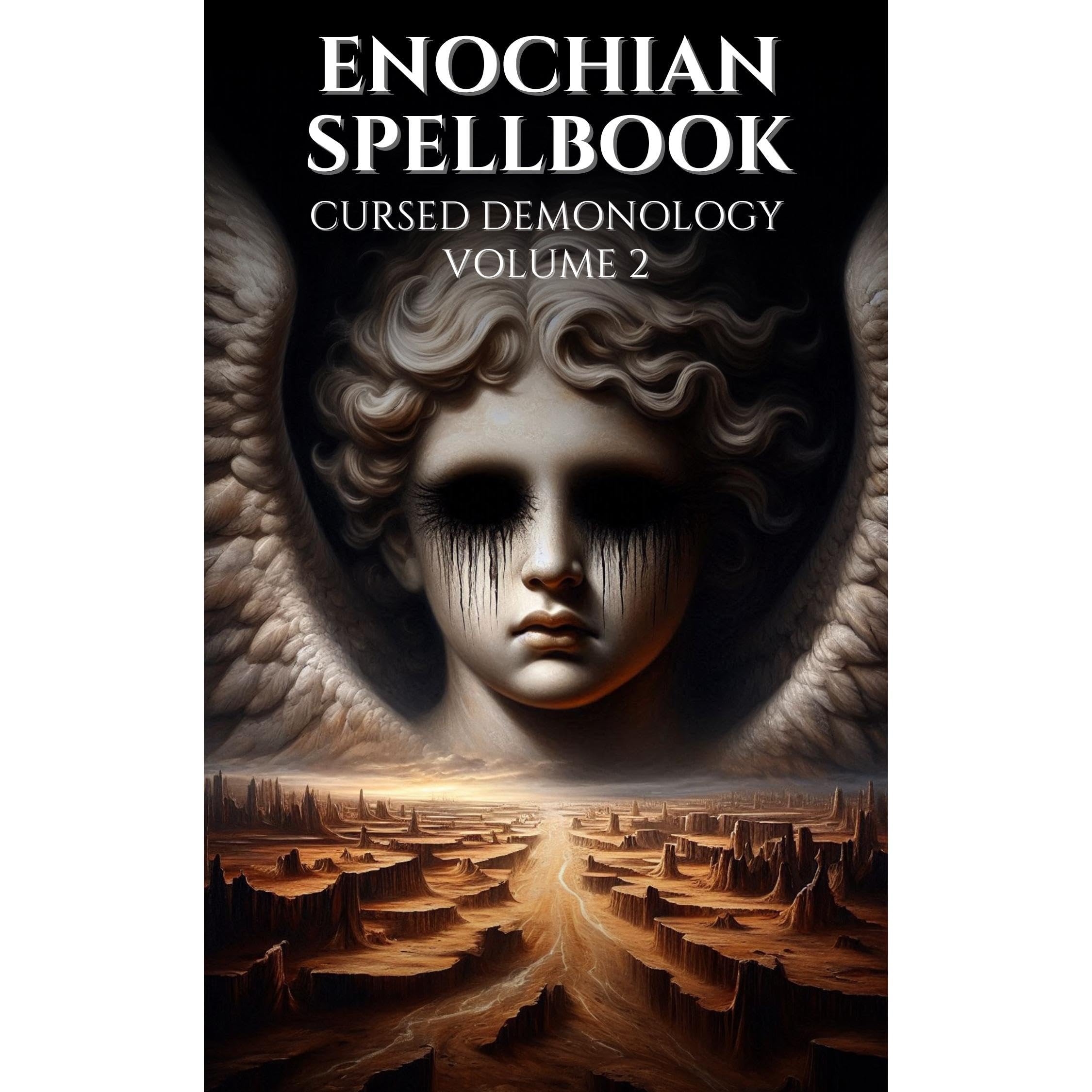 Enochian Spellbook Cursed Demonology Volume 2