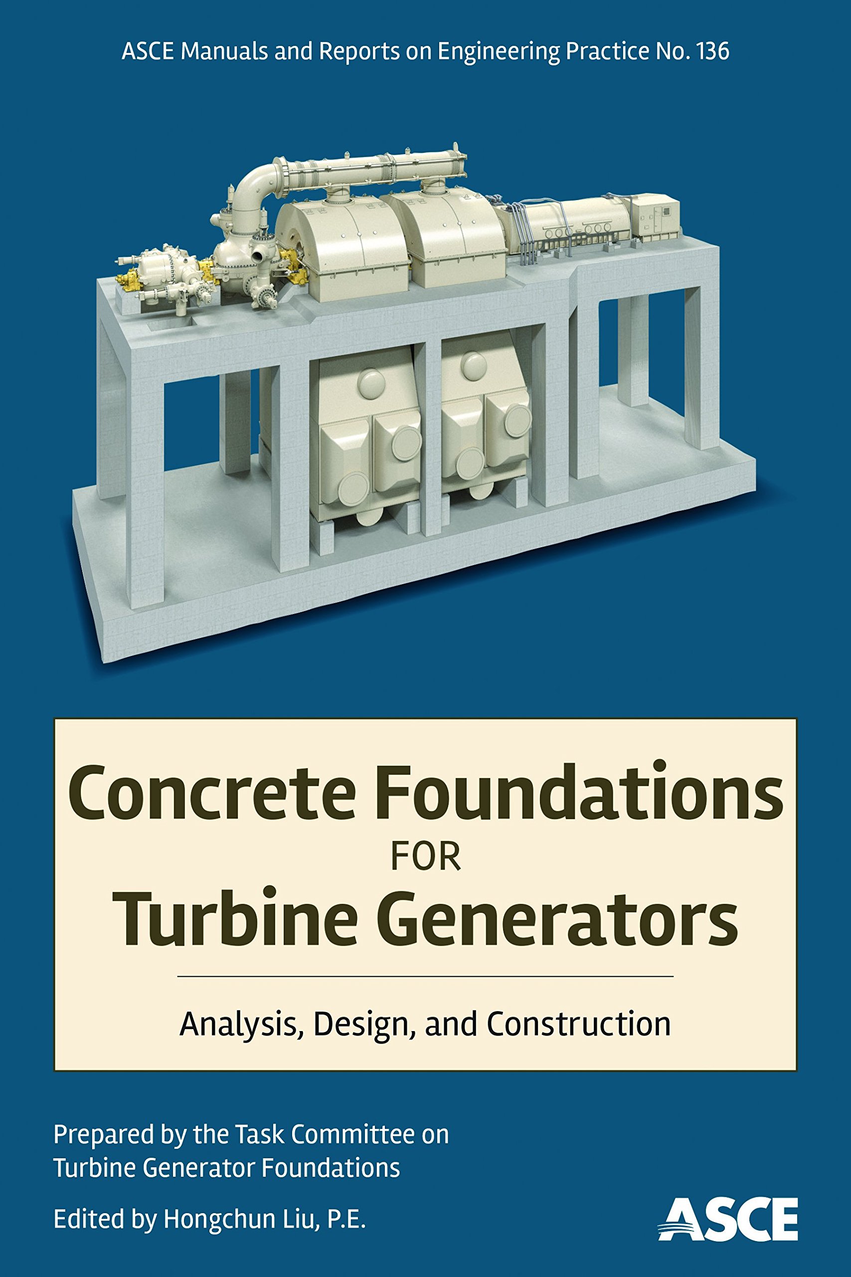 Concrete Foundations for Turbine Generators : Guide ASCE d'analyse et de conception